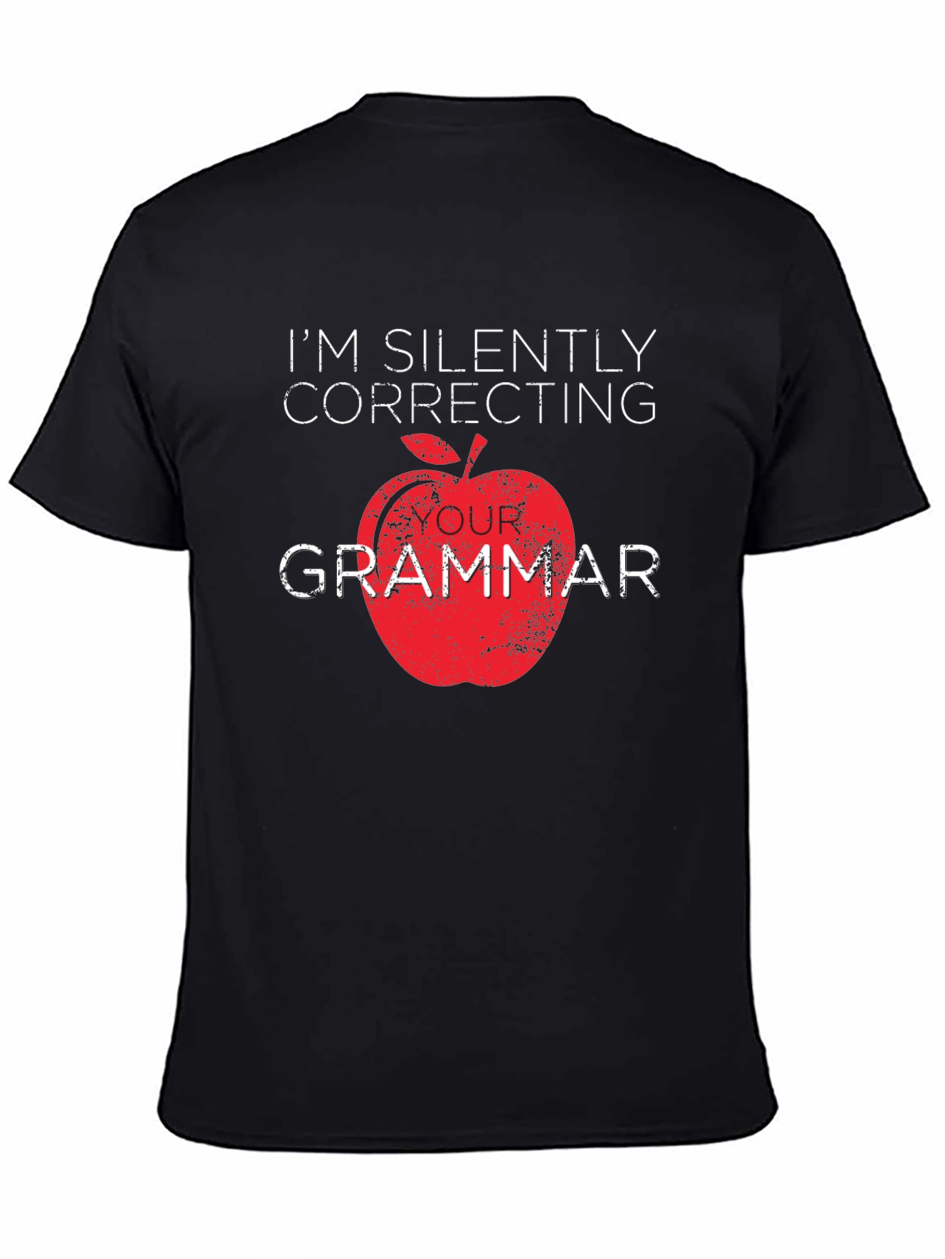 Im Silently Correcting Your Grammar T-Shirt