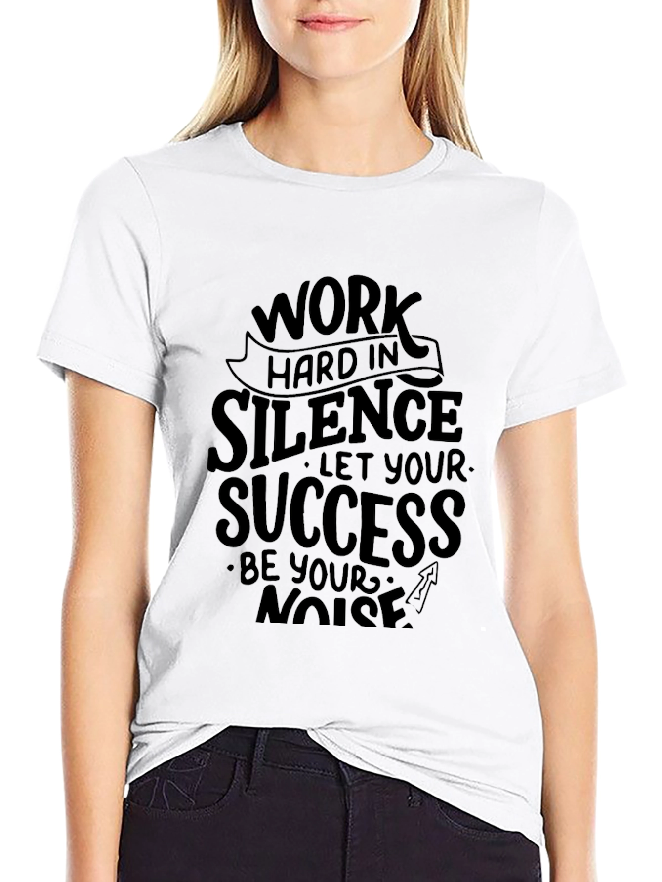 Work Hard in Silence T-Shirt