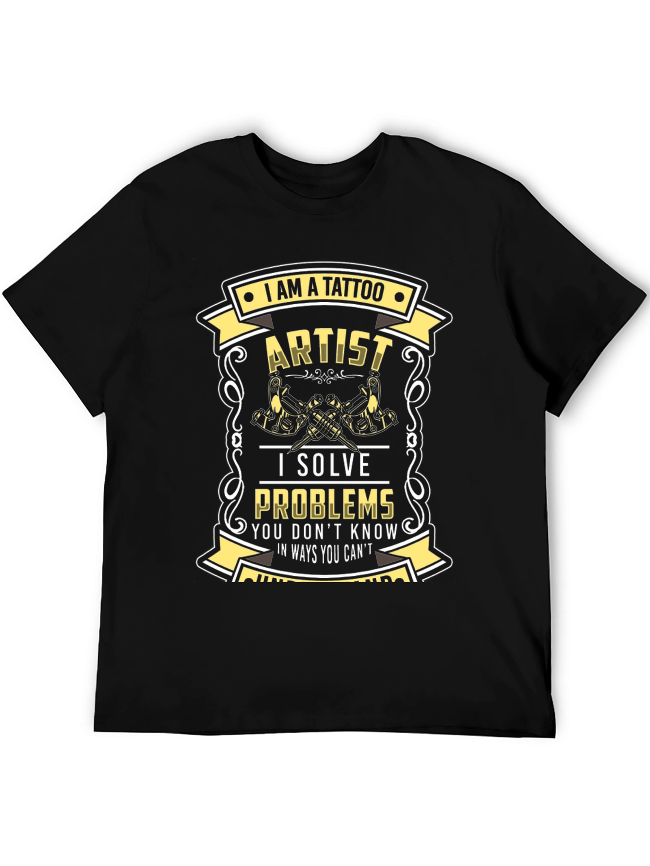 Tattoo Artist Graphic T-Shirt - Solve Problems Design