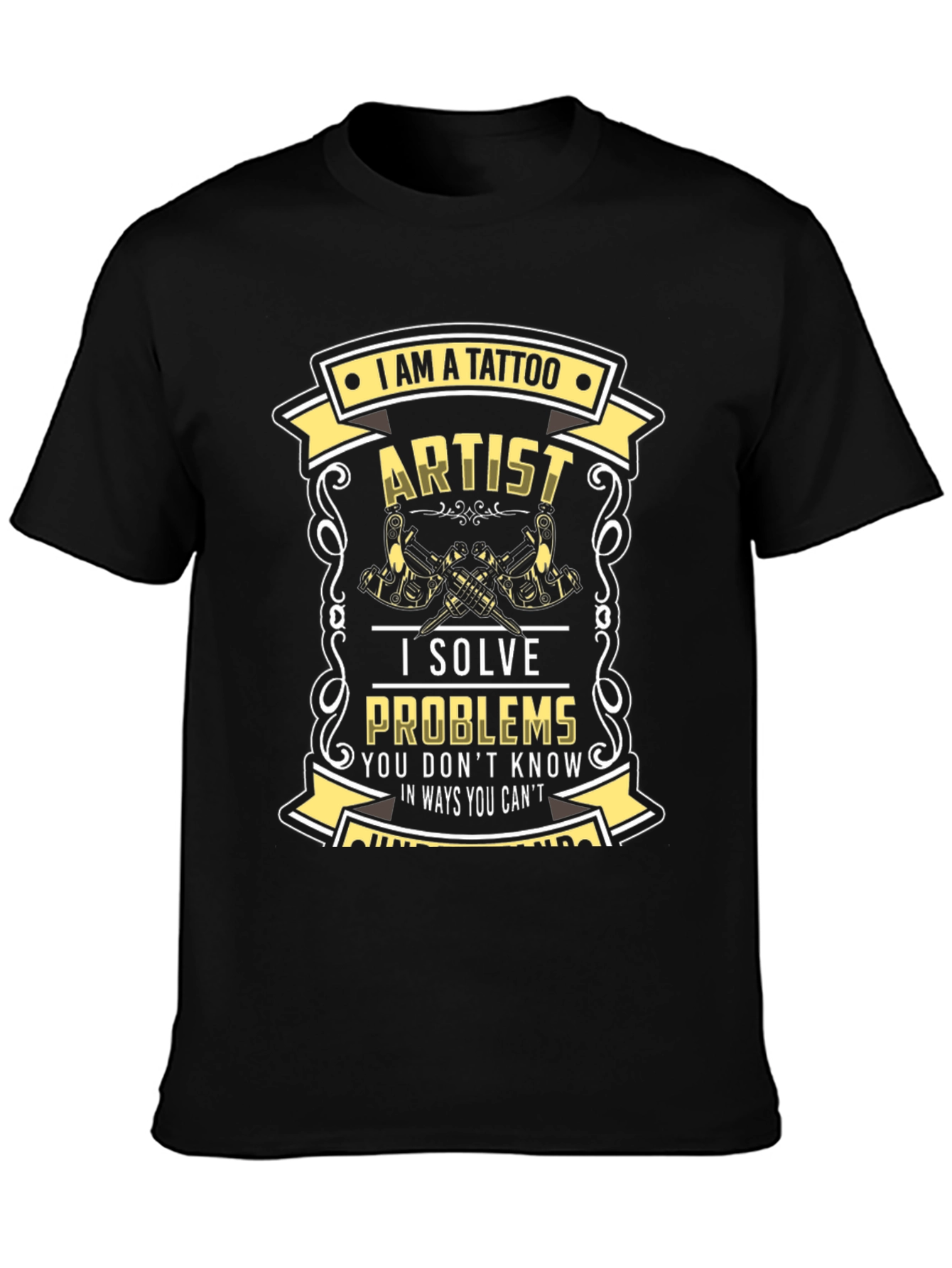 Tattoo Artist Graphic T-Shirt - Solve Problems Design