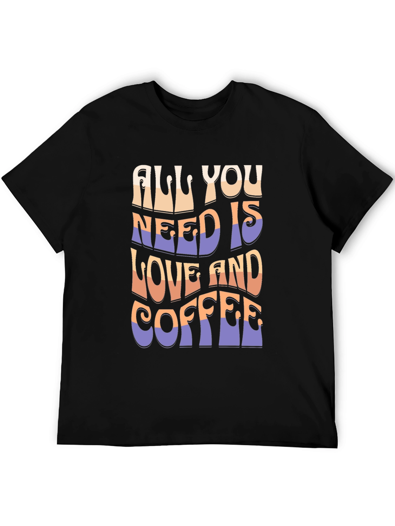 All You Need Is Love And Coffee T-Shirt