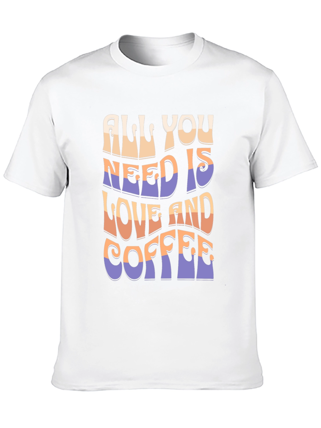 All You Need Is Love And Coffee T-Shirt