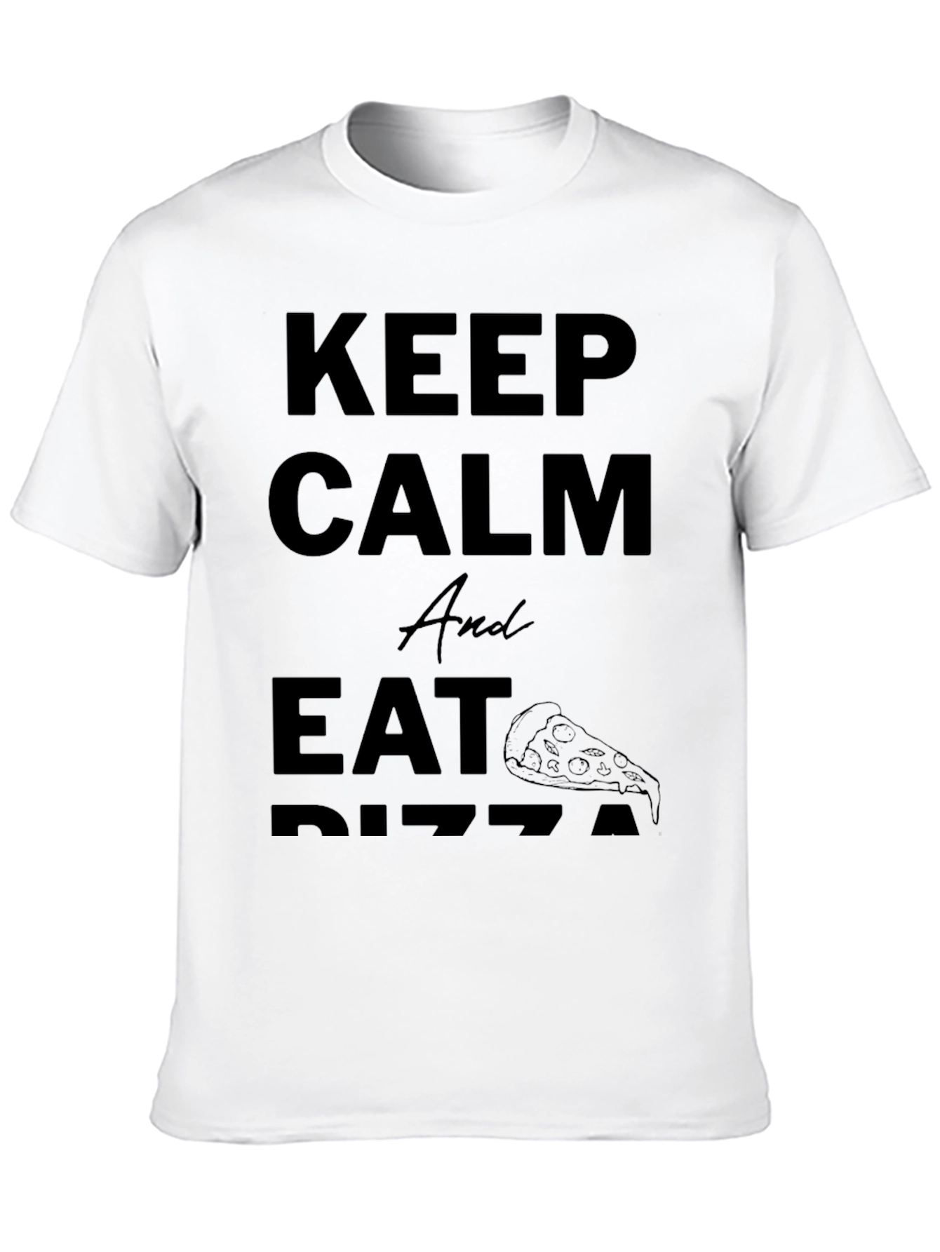 Keep Calm and Eat Pizza - Black T-Shirt