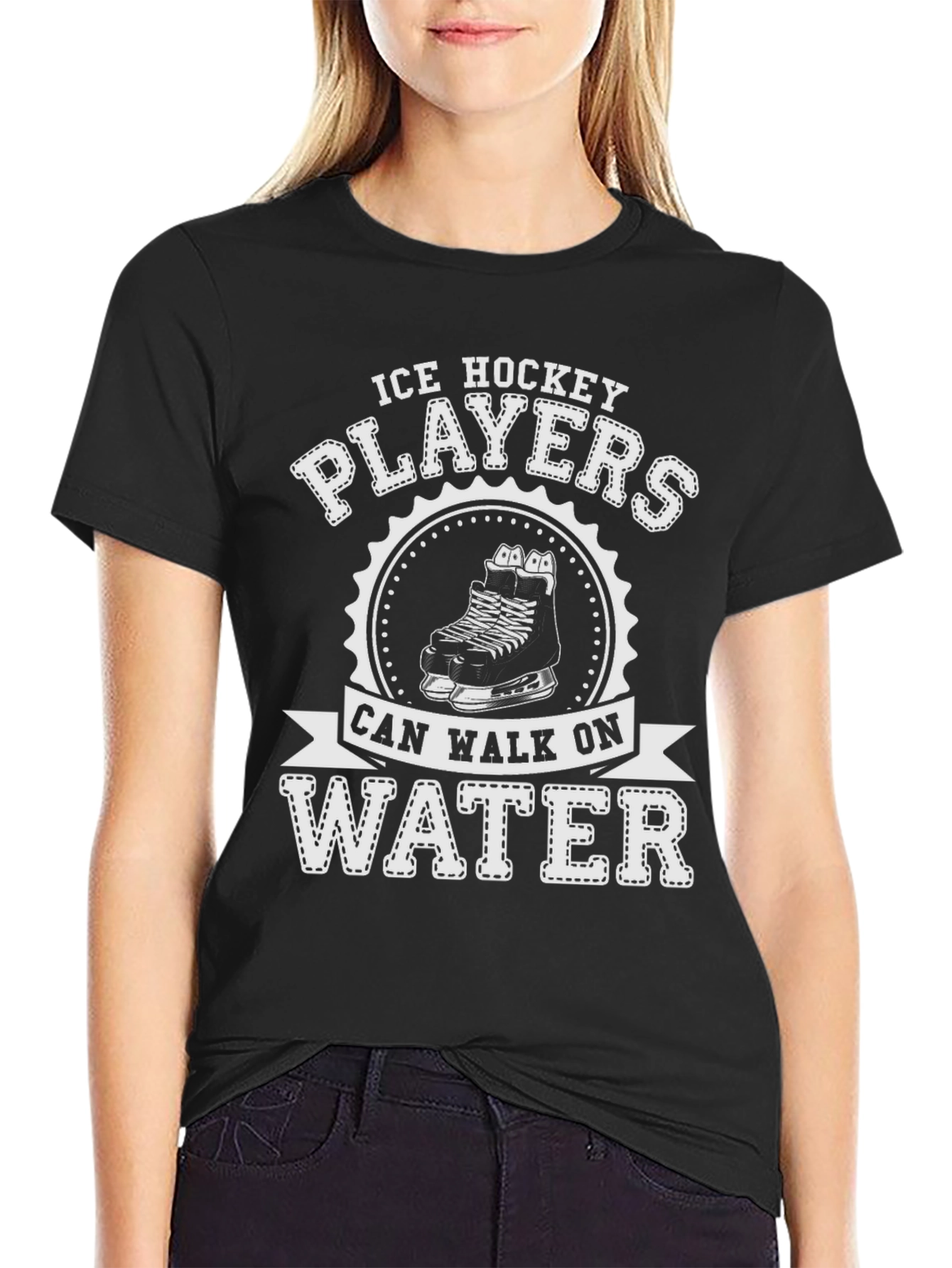 Ice Hockey Players Can Walk On Water Black T-Shirt