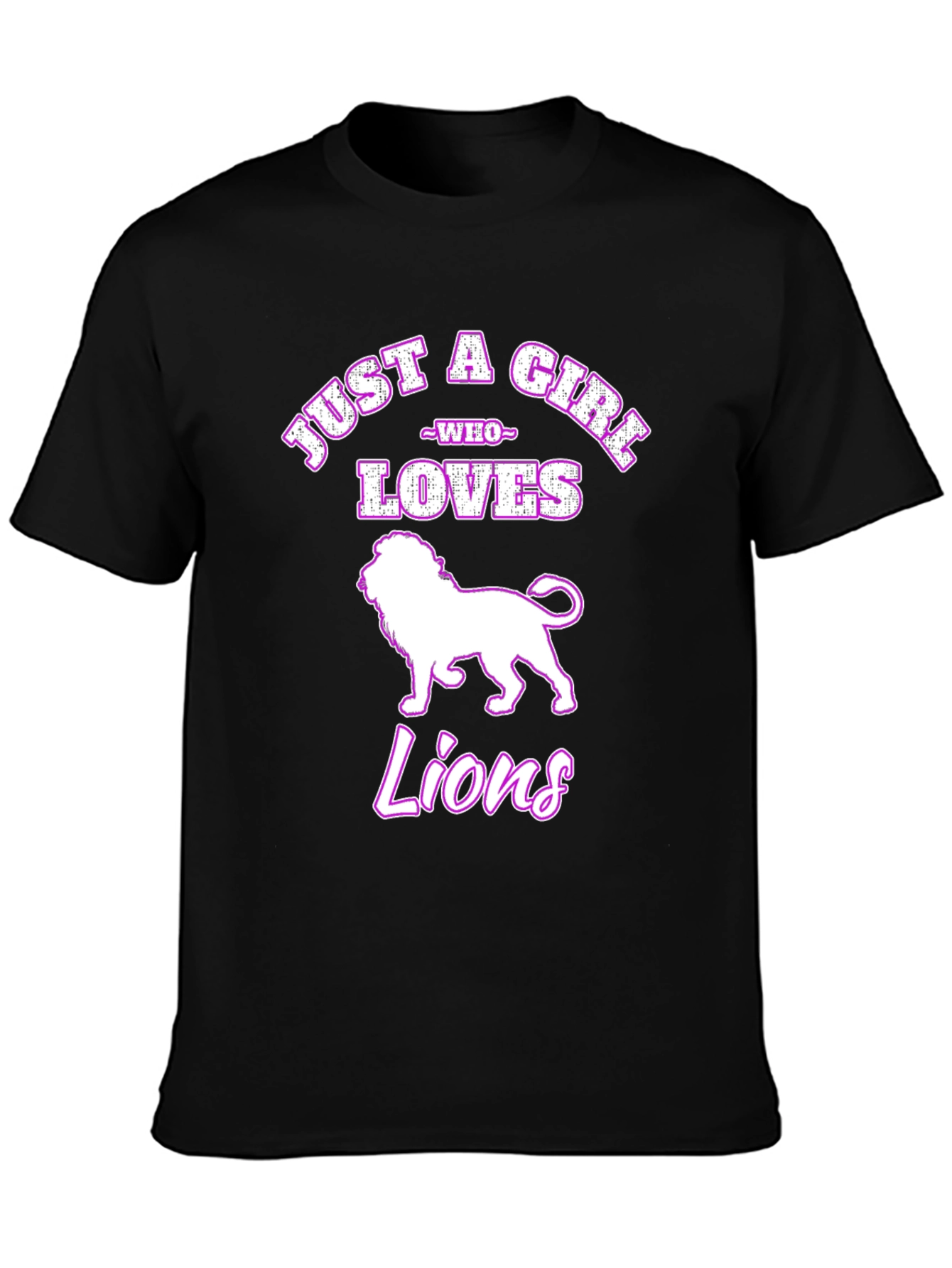 Just A Girl Who Loves Lions Black T-Shirt