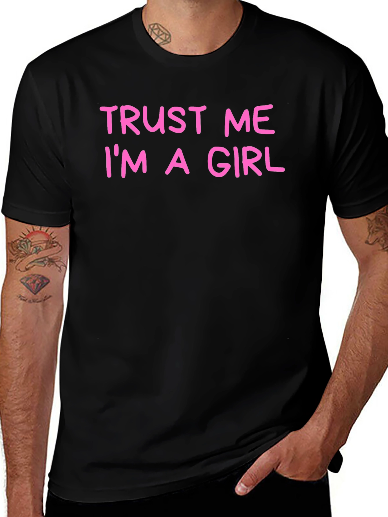 Trust Me Im A Girl Funny Graphic T-Shirt
