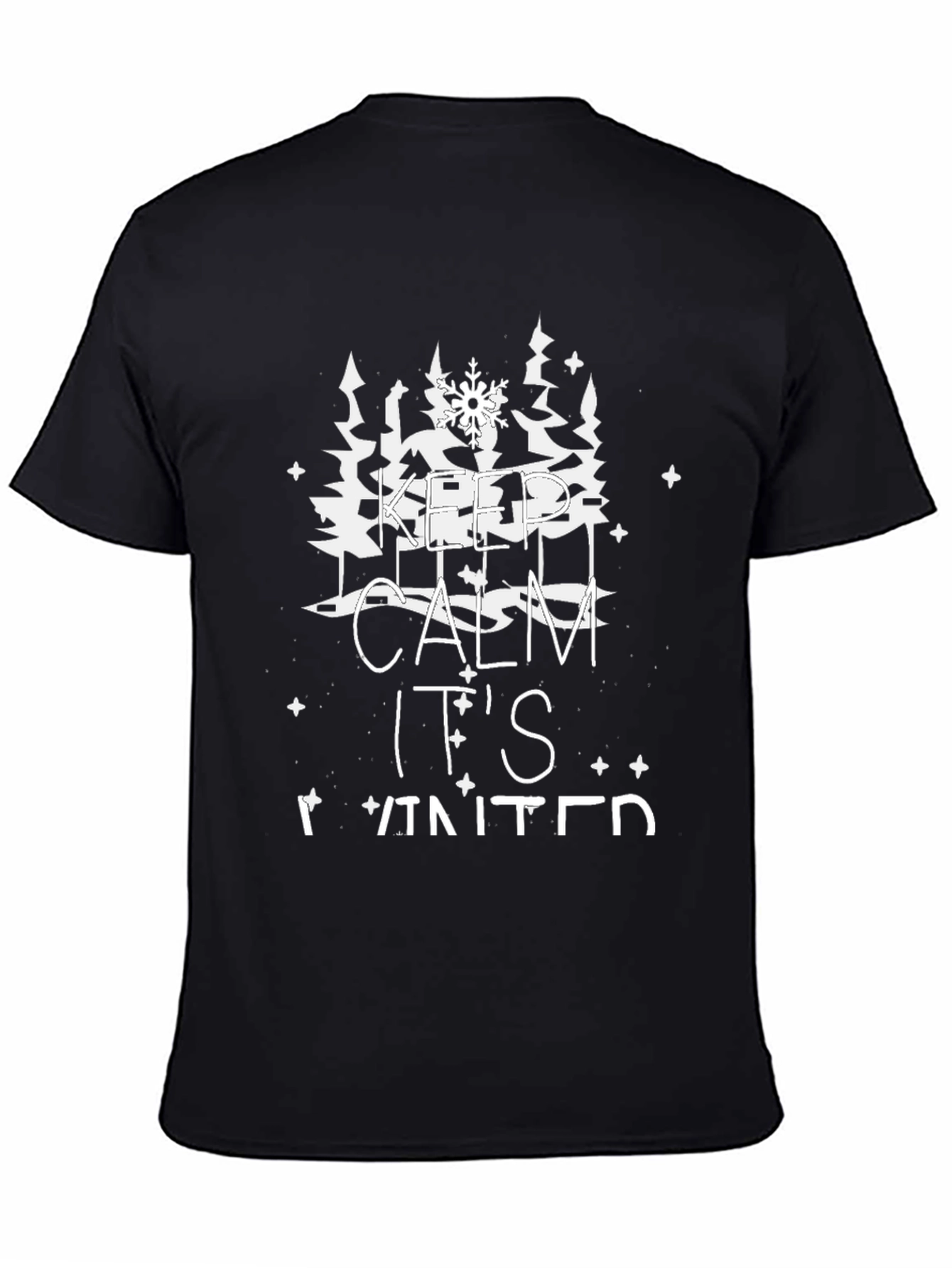 Keep Calm Its Winter T-Shirt