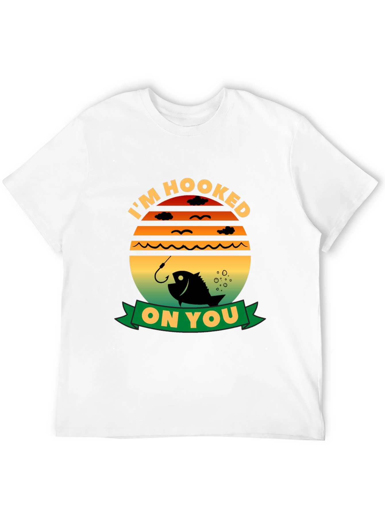 Im Hooked on You Fishing T-Shirt