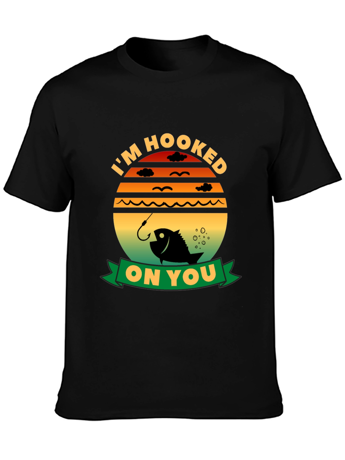 Im Hooked on You Fishing T-Shirt