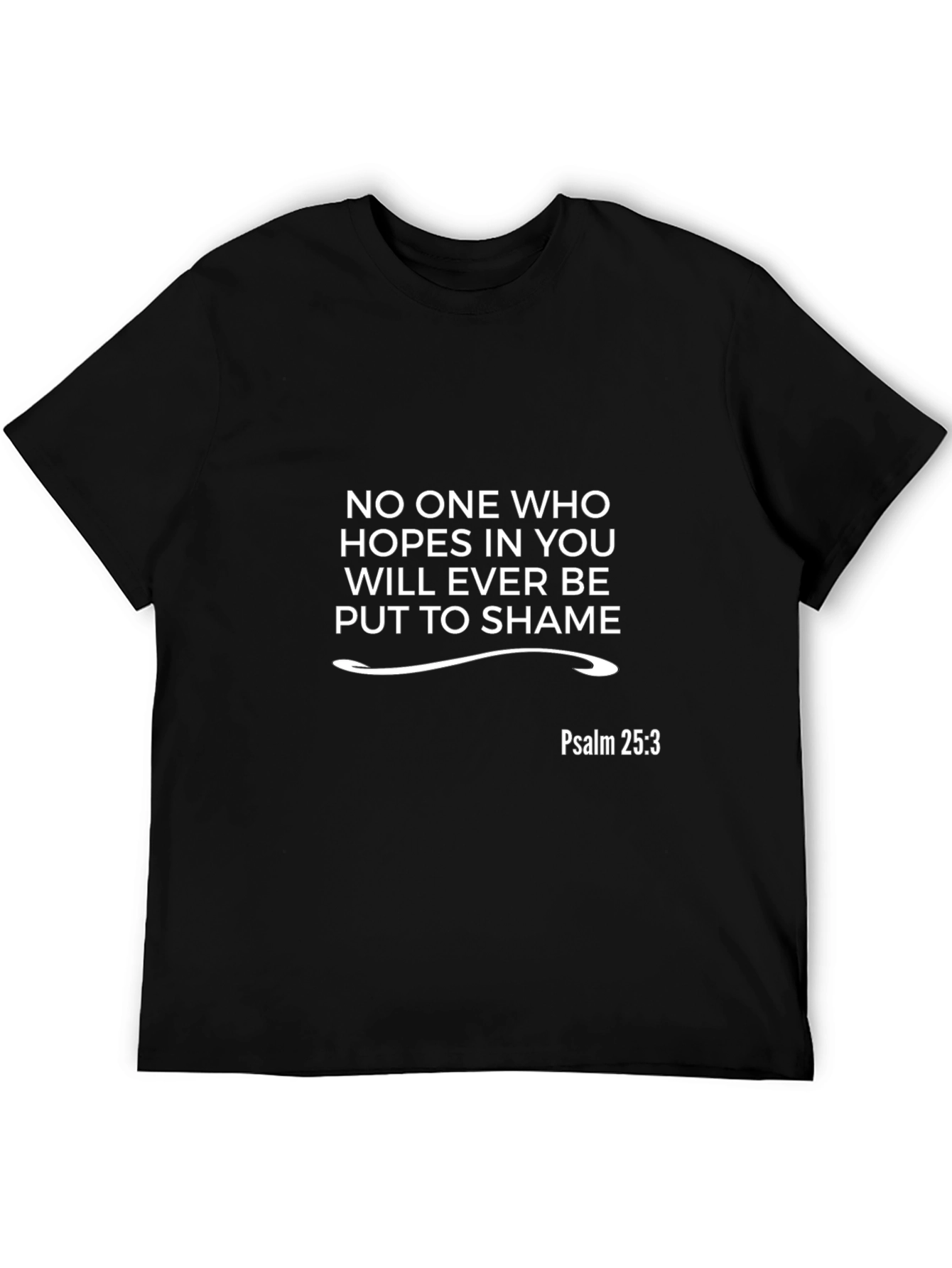 Psalm 25:3 Christian Hope T-Shirt