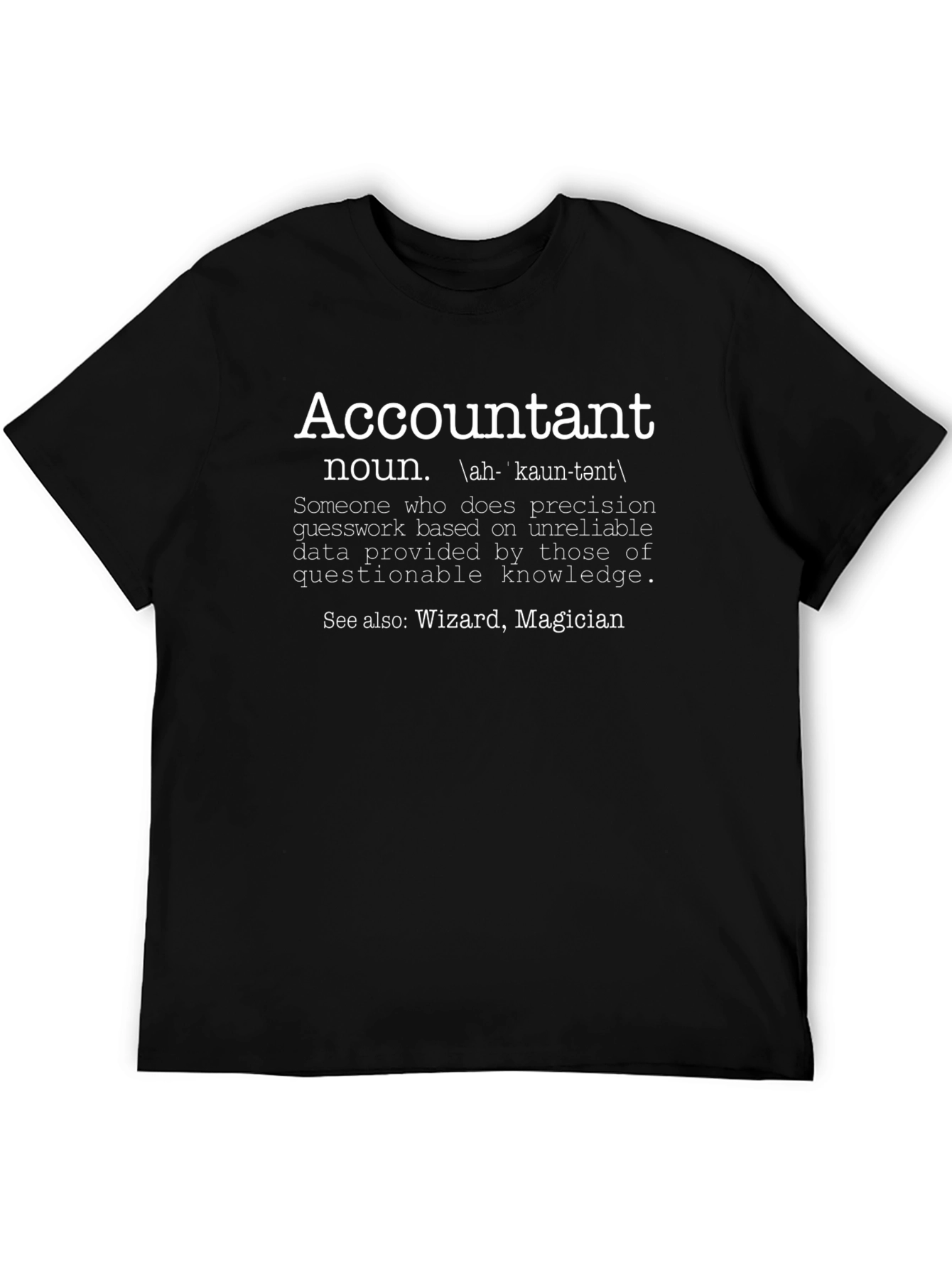 Accountant Definition Funny T-Shirt