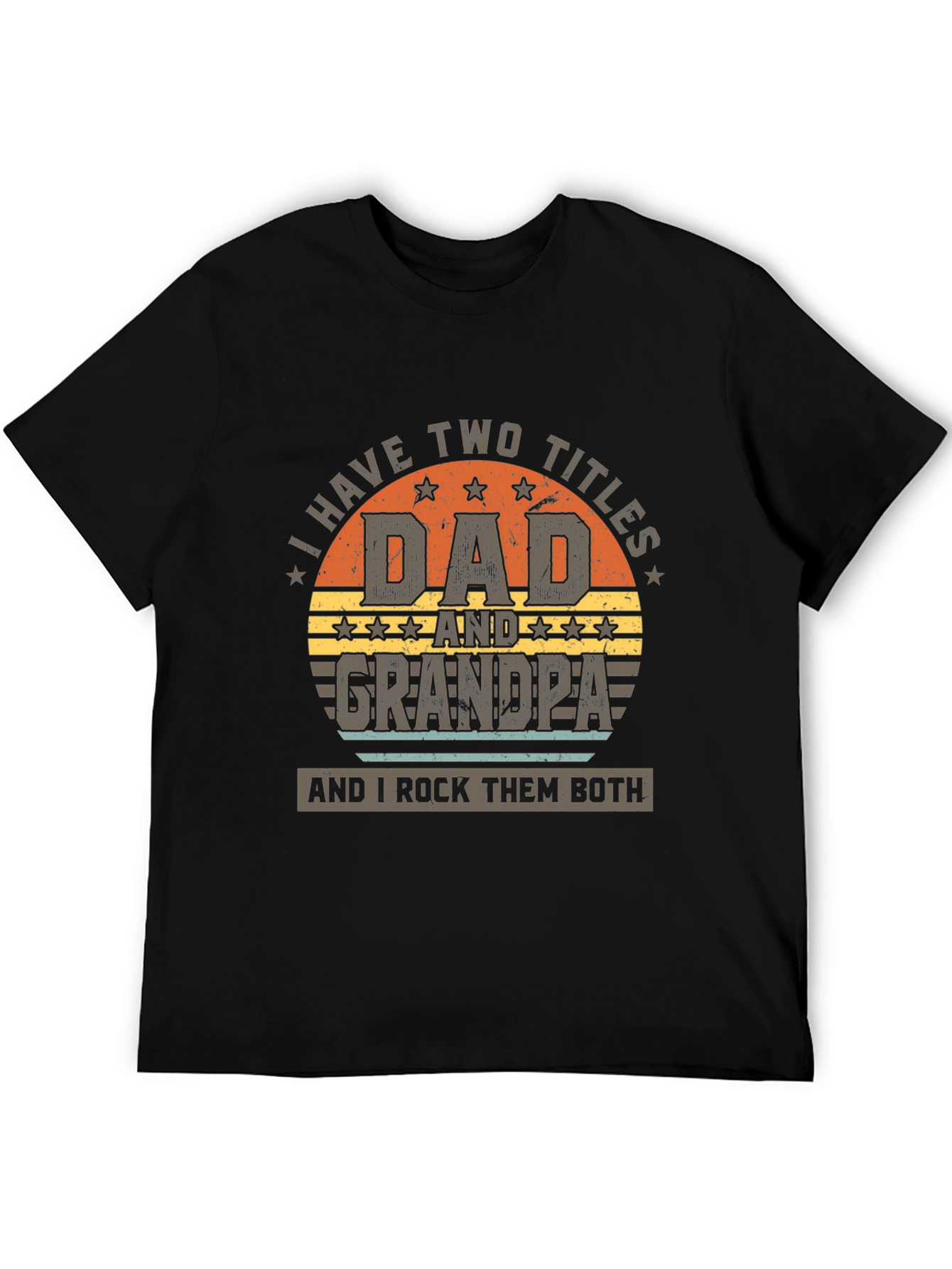 Dad and Grandpa T-Shirt - I Rock Them Both!
