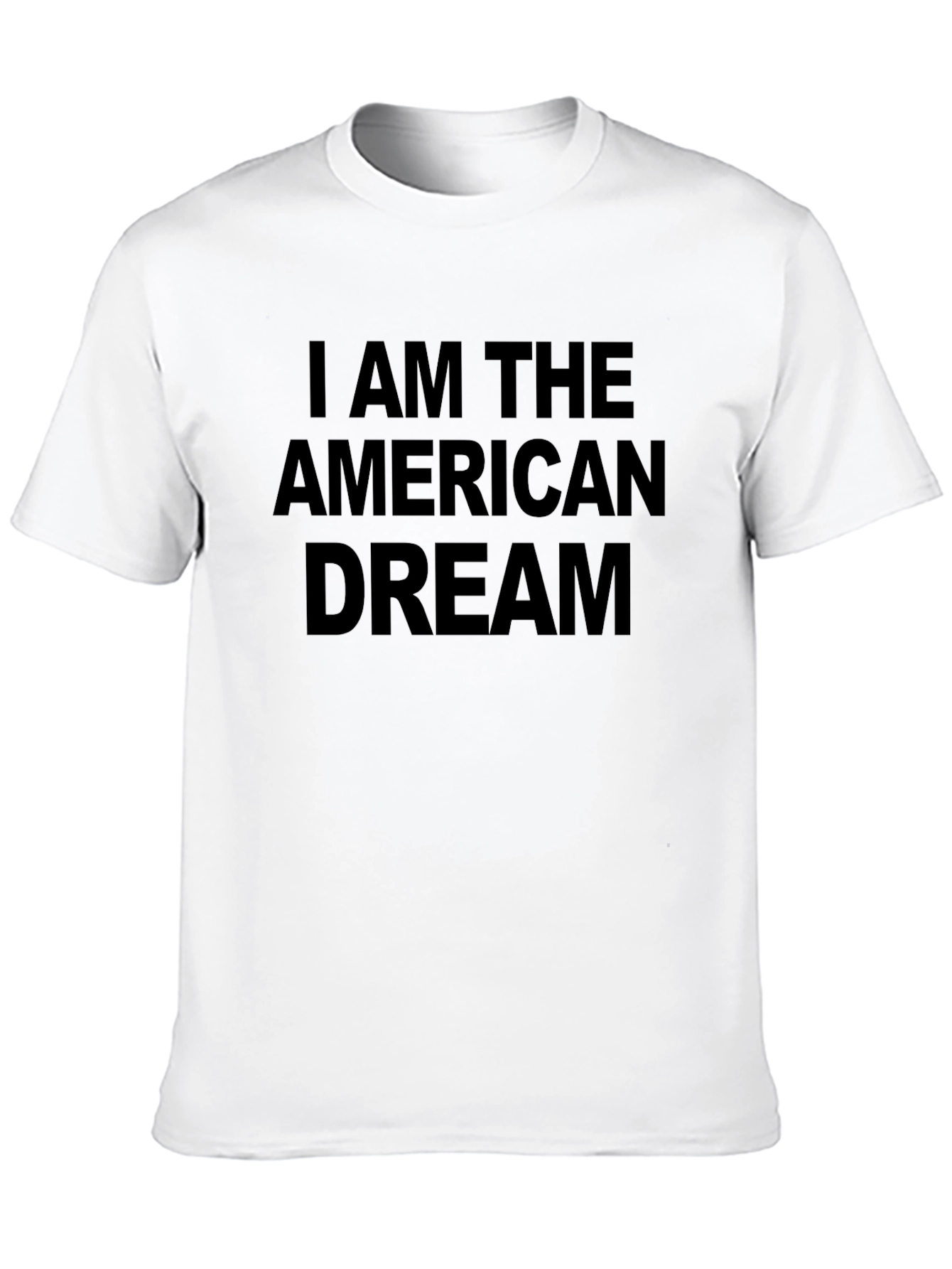 I AM THE AMERICAN DREAM Black T-Shirt