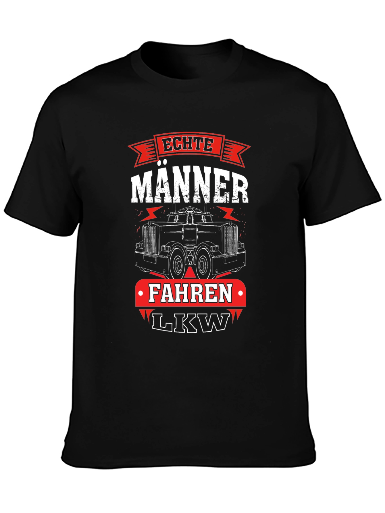 Echte Manner Fahren LKW Trucker T-Shirt