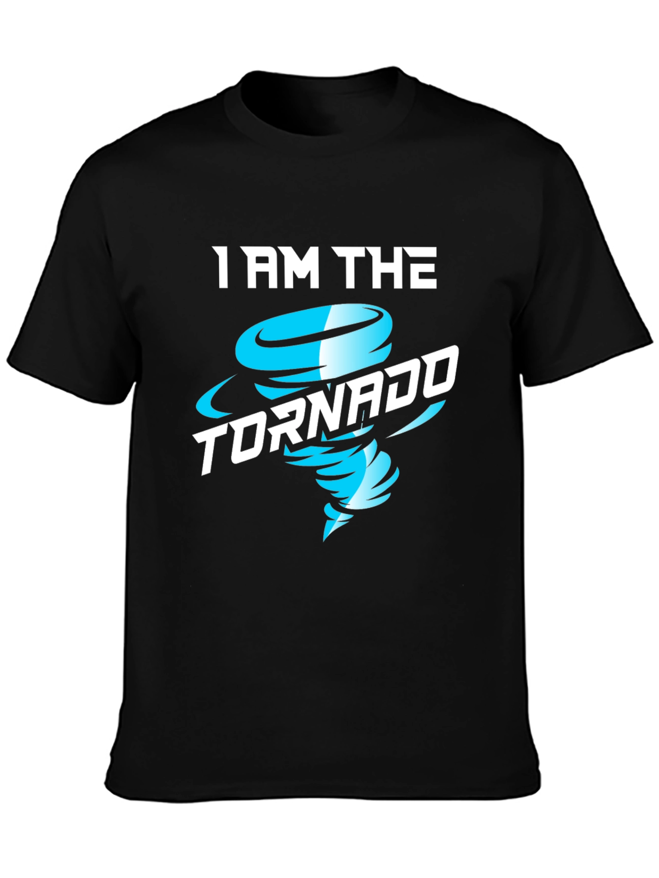 I AM THE TORNADO Graphic T-Shirt