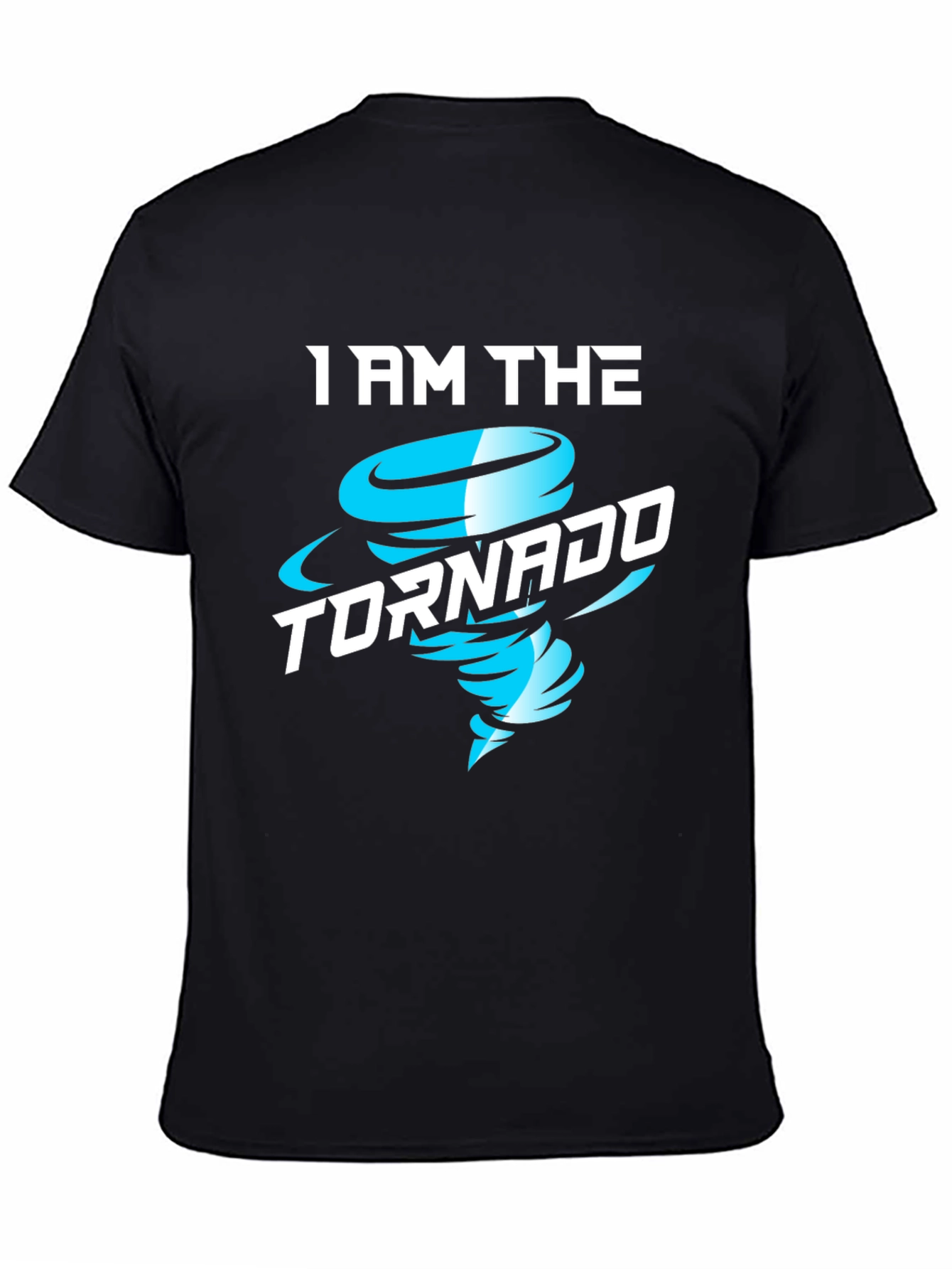 I AM THE TORNADO Graphic T-Shirt
