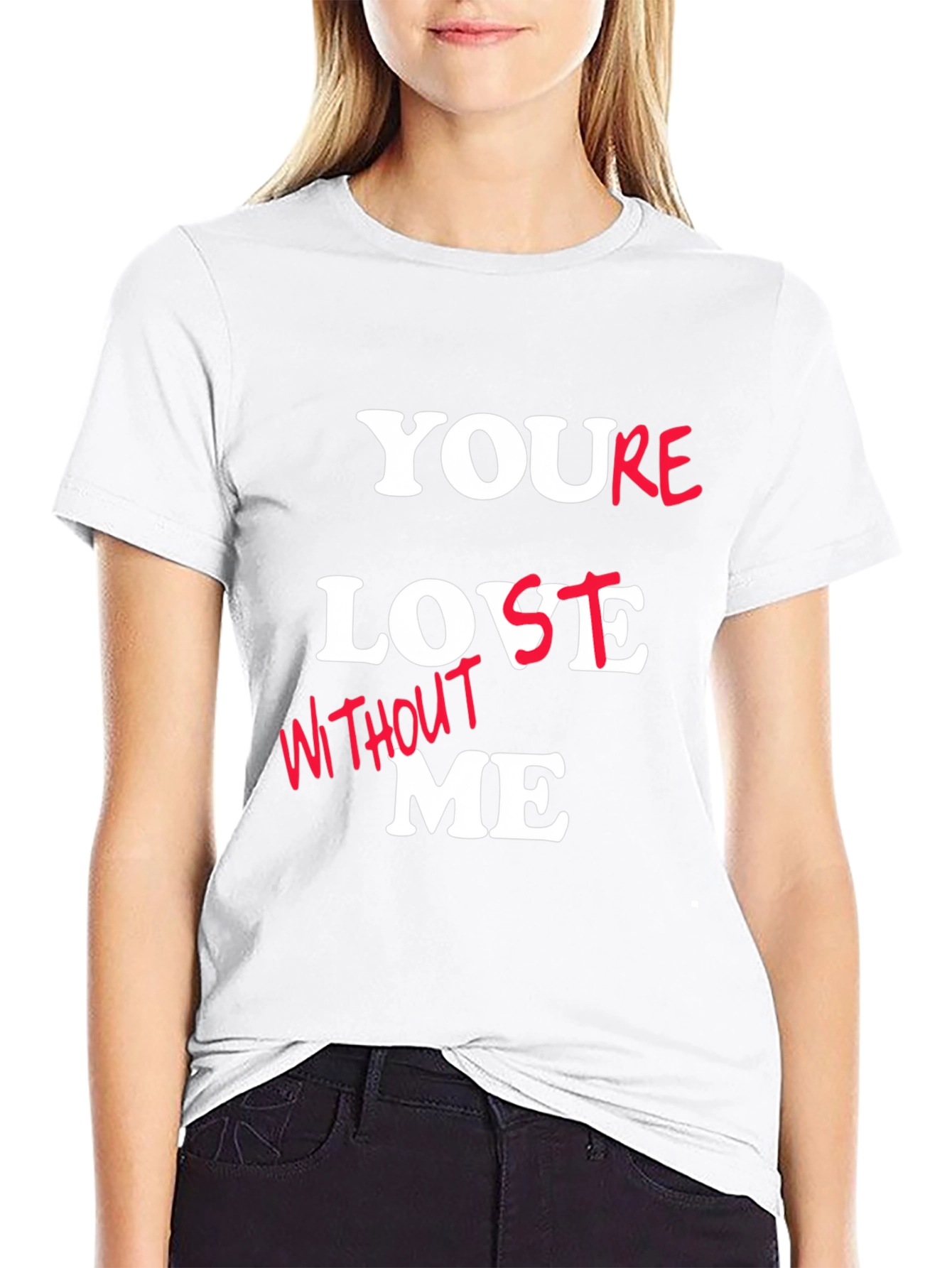 Youre Lost Without Me Graphic Tee - Black