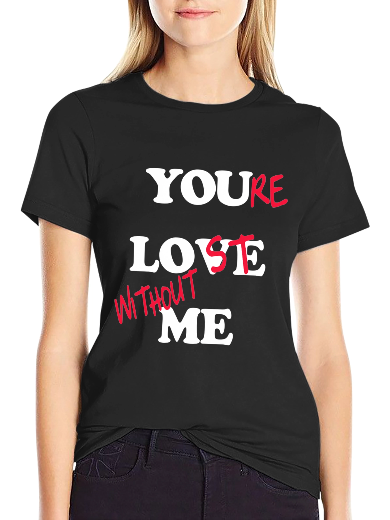 Youre Lost Without Me Graphic Tee - Black