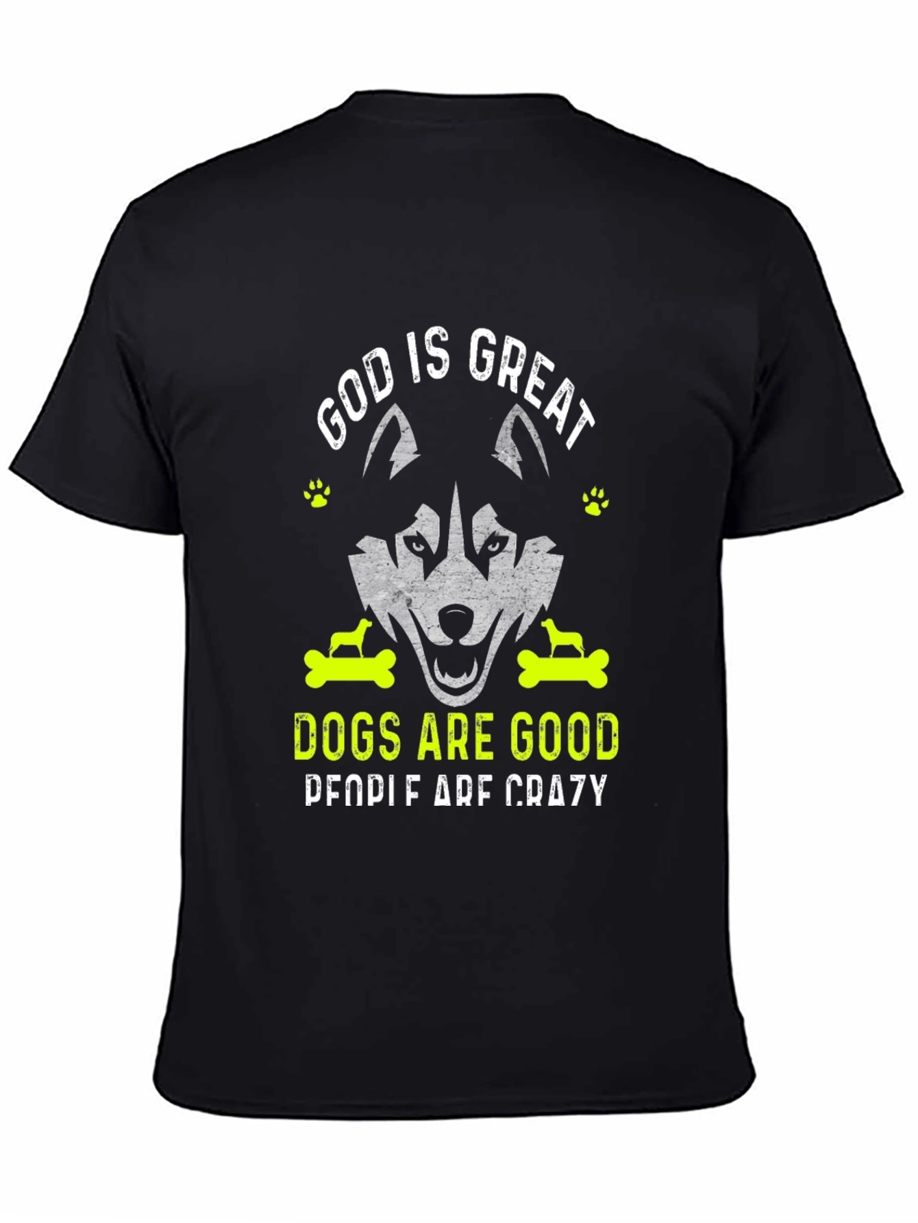 God is Great Dogs are Good T-Shirt