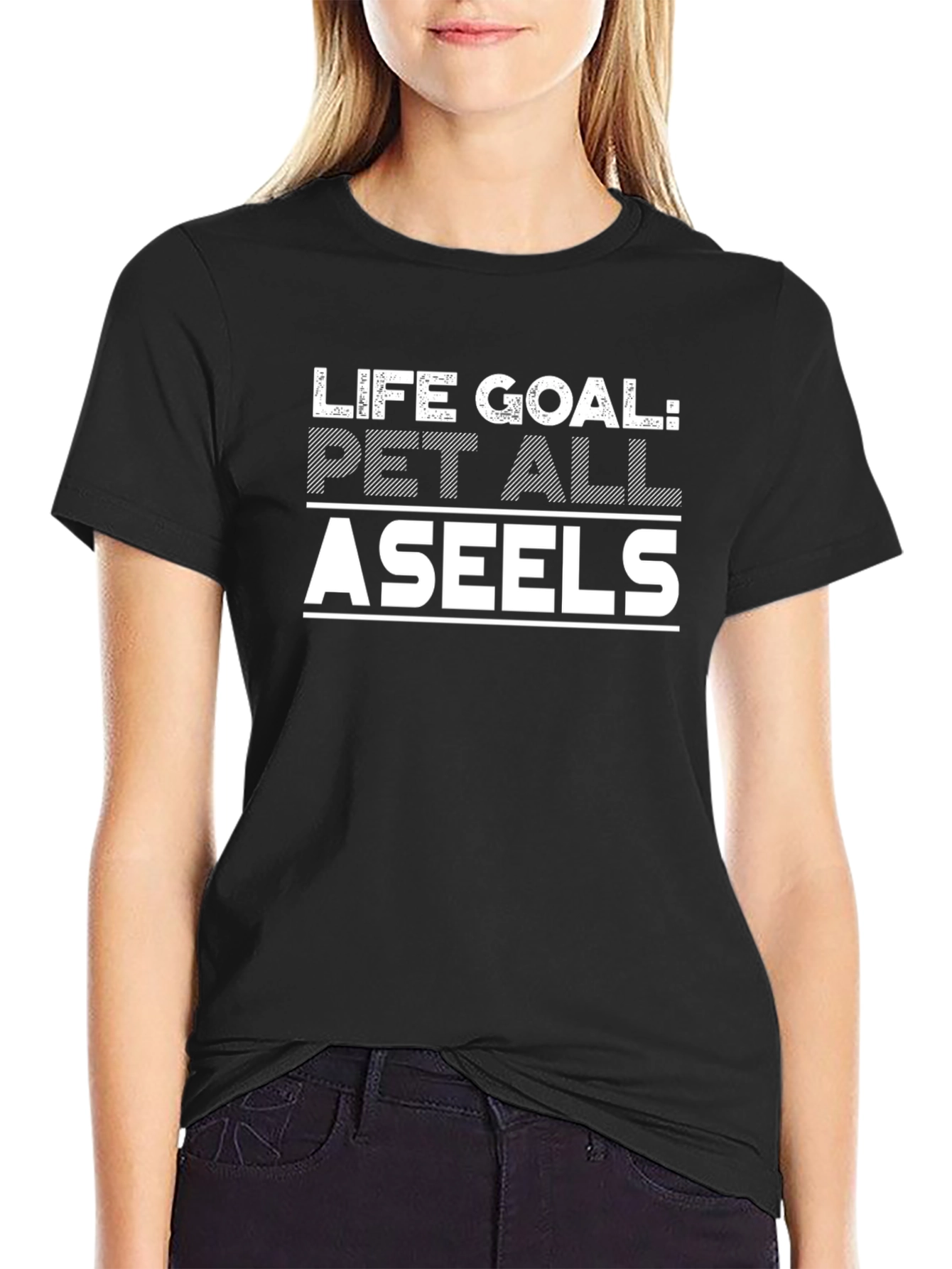 Life Goal: Pet All Aseels Black T-Shirt