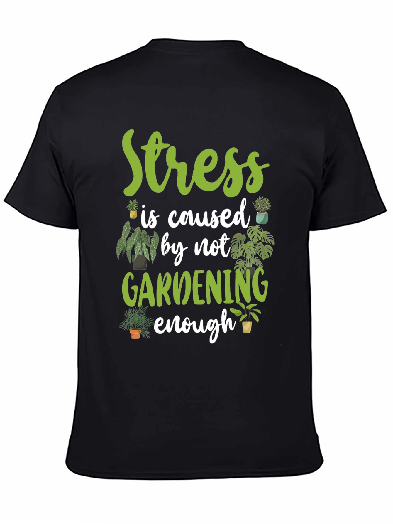 Gardening T-Shirt - Stress Relief
