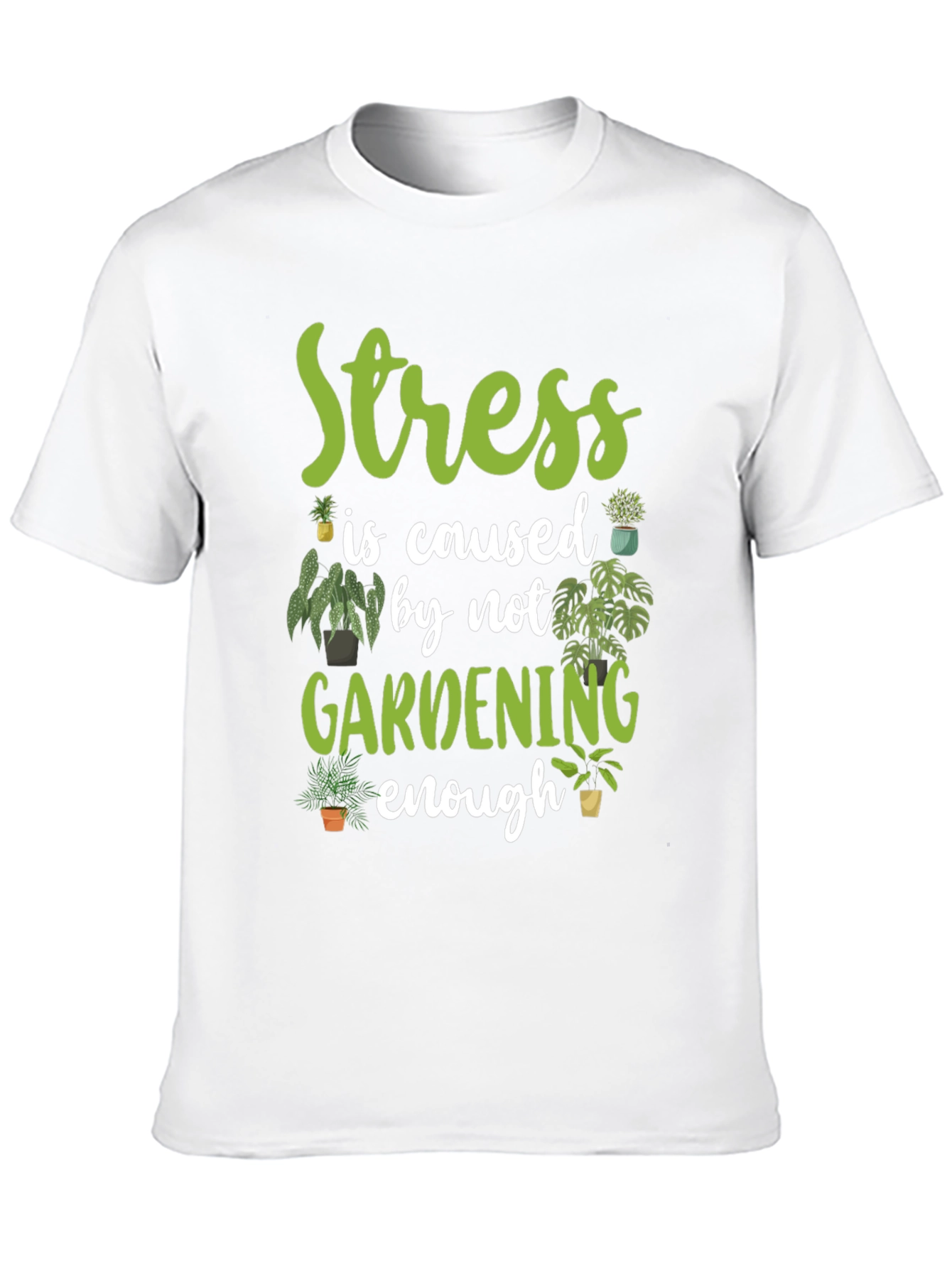 Gardening T-Shirt - Stress Relief