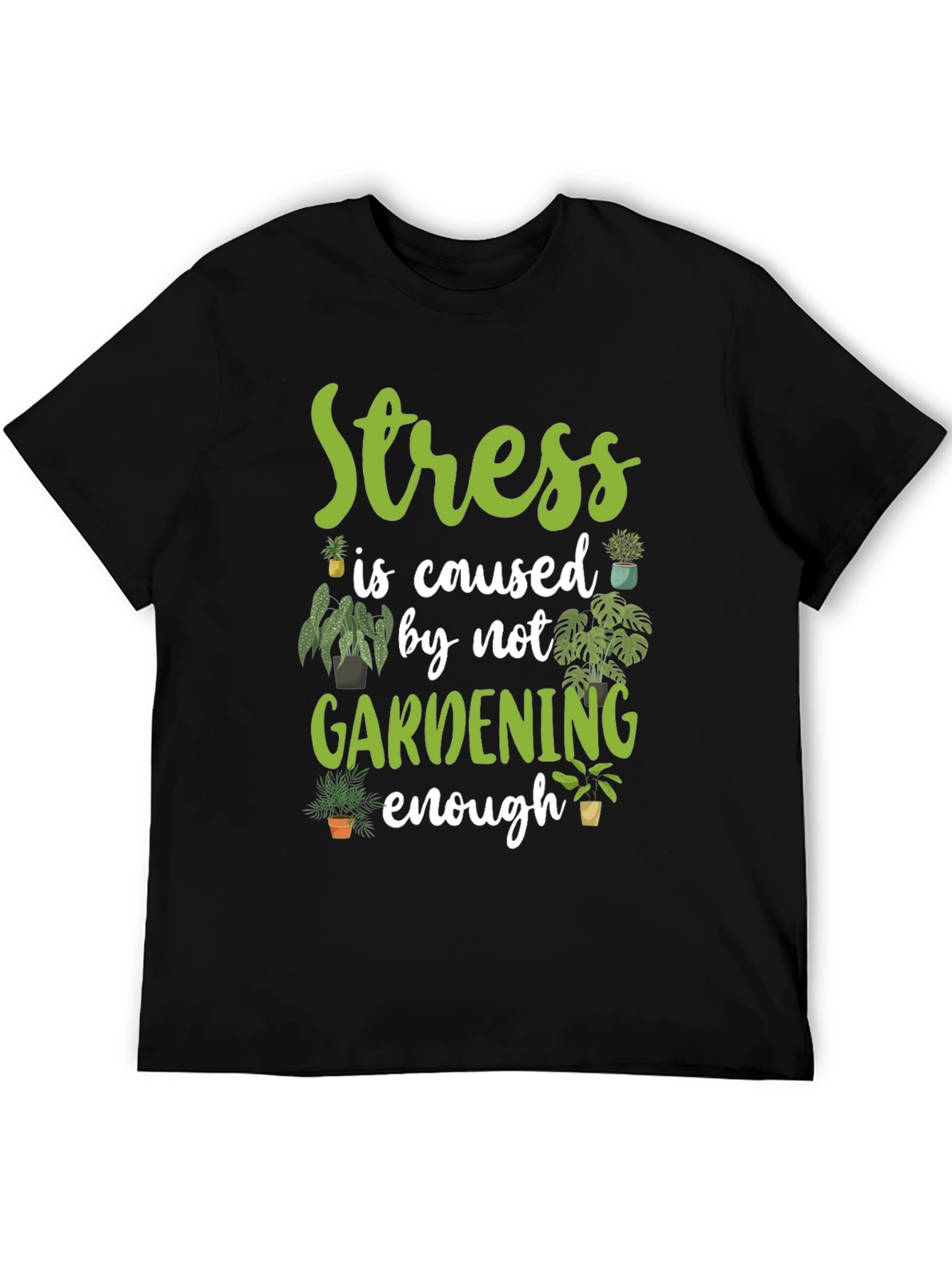 Gardening T-Shirt - Stress Relief