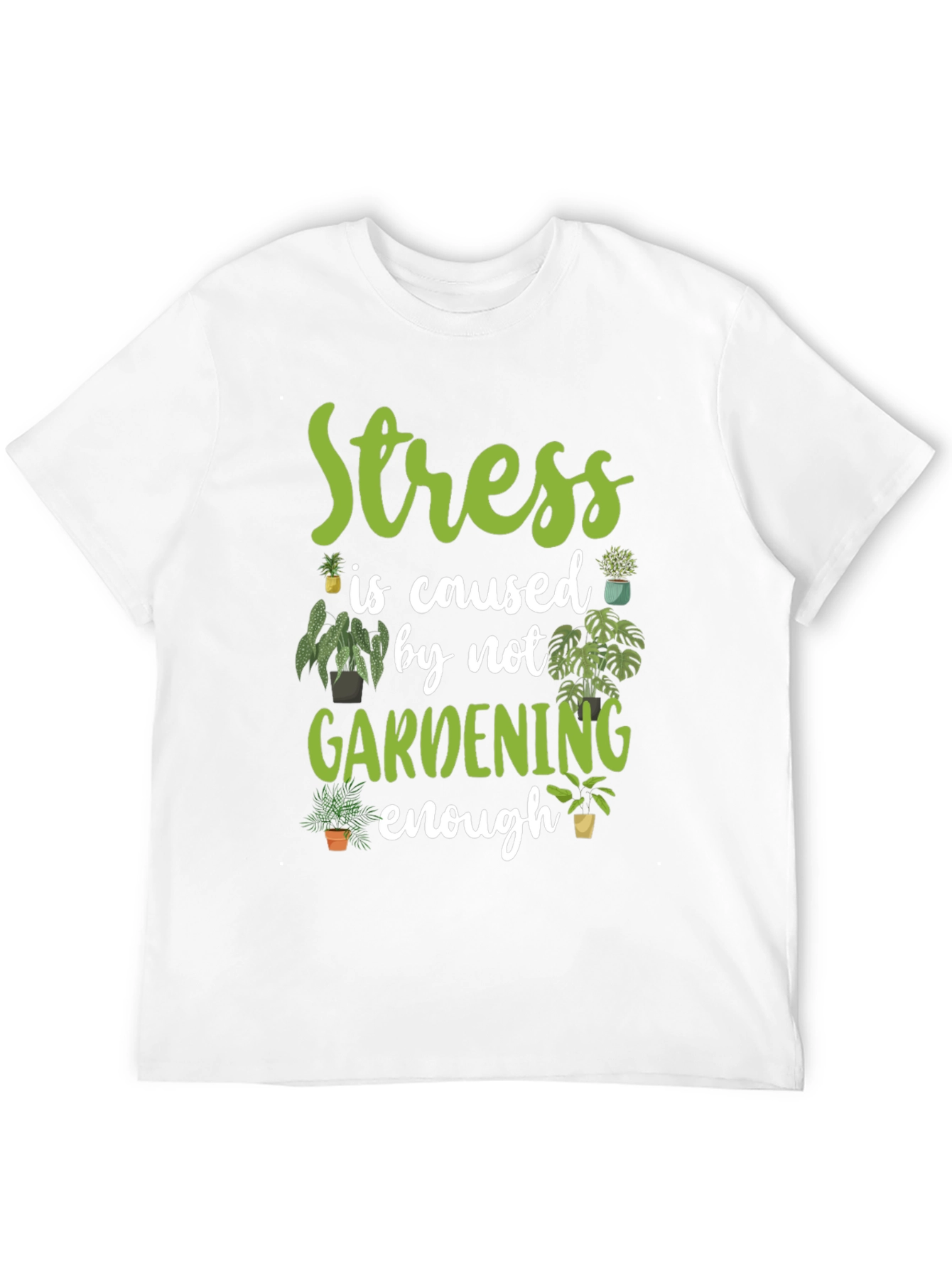 Gardening T-Shirt - Stress Relief