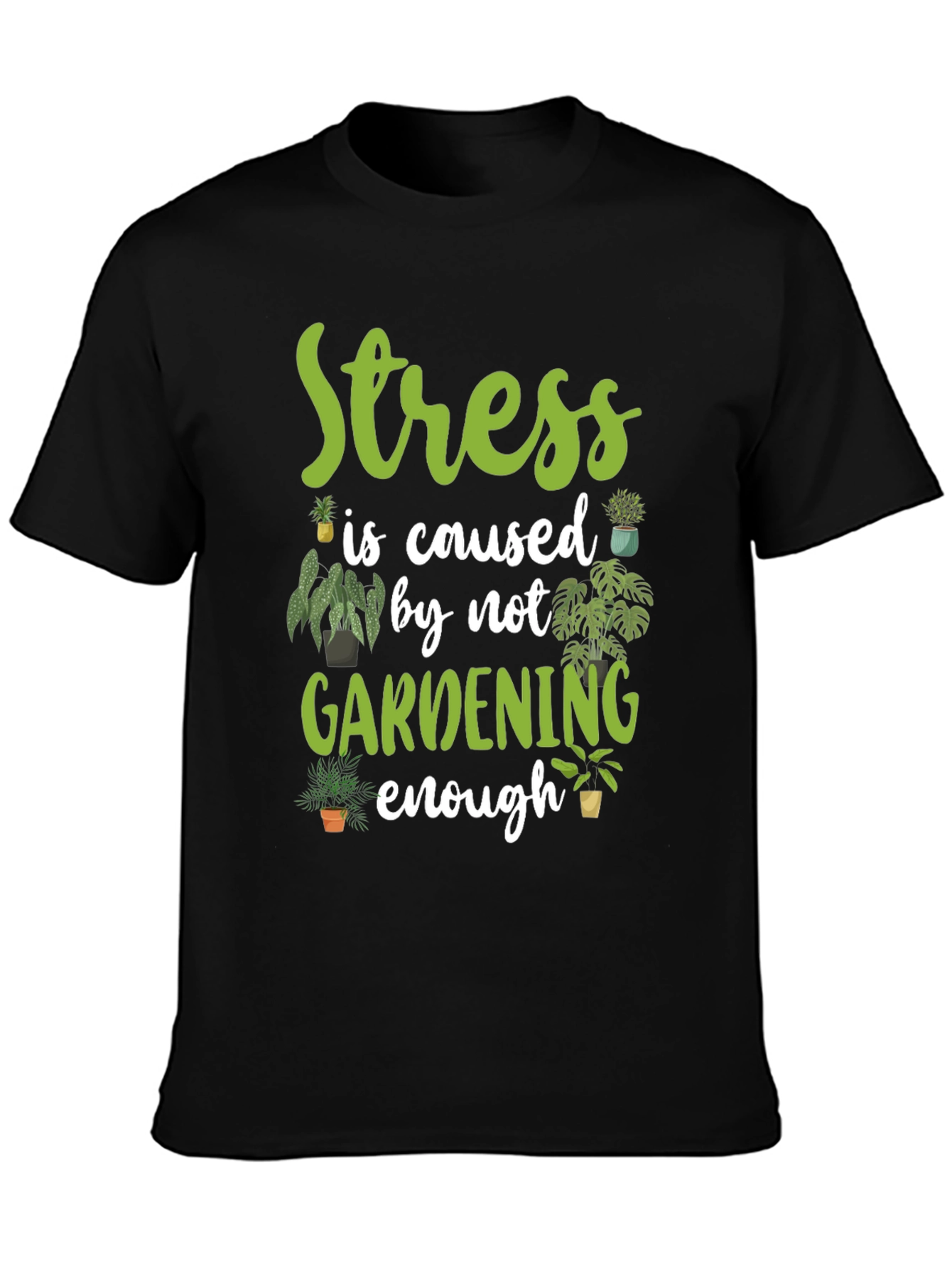 Gardening T-Shirt - Stress Relief