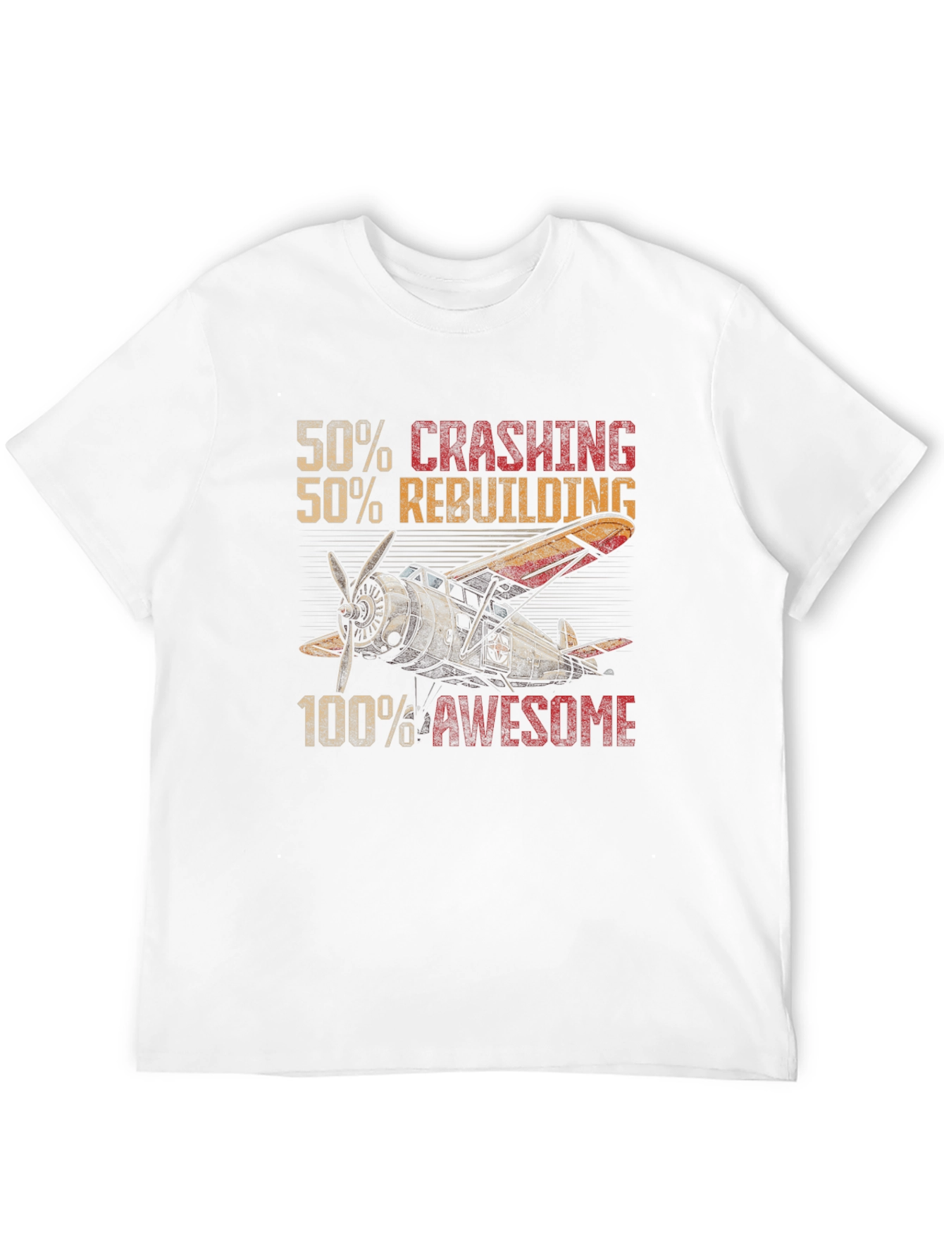 Crashing Rebuilding Awesome Airplane T-Shirt