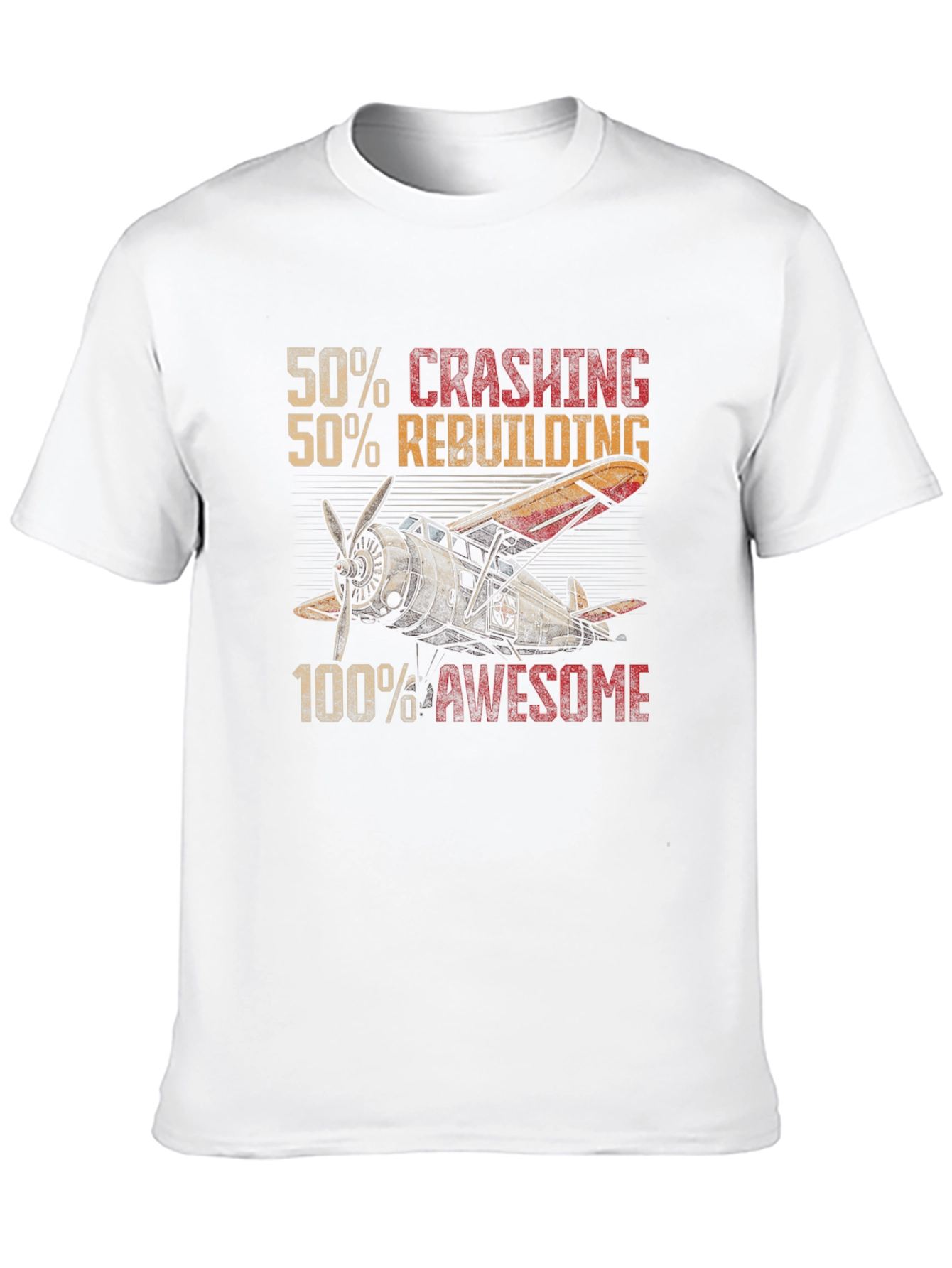 Crashing Rebuilding Awesome Airplane T-Shirt