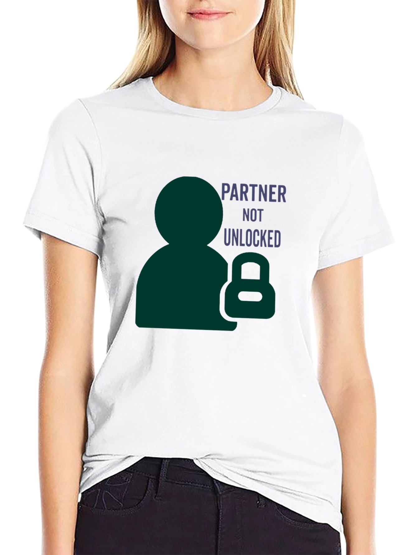 Partner Not Unlocked Funny Graphic T-Shirt