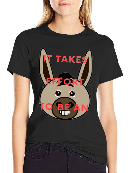 Effort Donkey Graphic Tee - Unisex Crew Neck T-Shirt