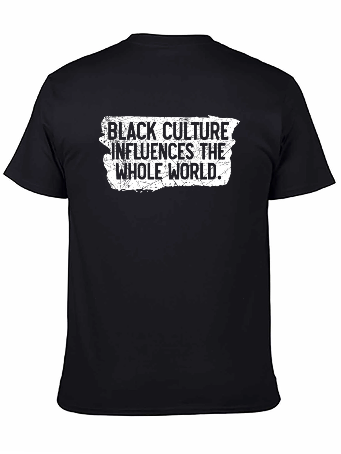 Black Culture Influences the World T-Shirt