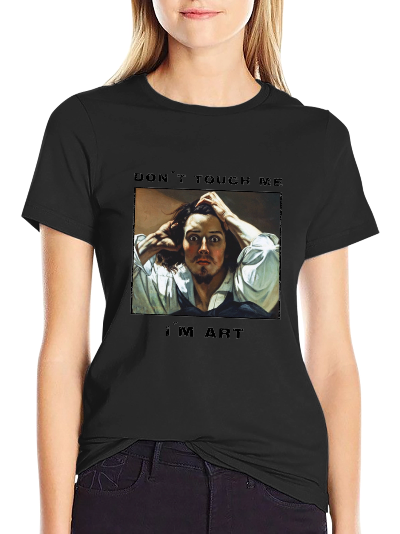 Dont Touch Me Im Art T-Shirt