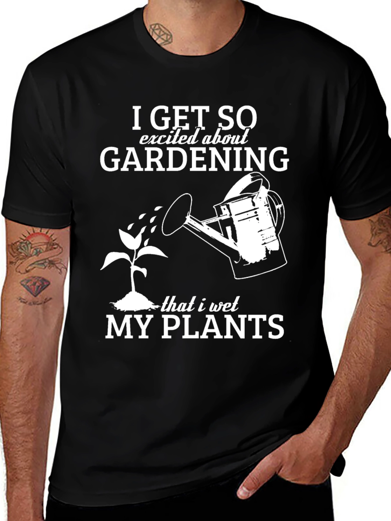 Gardening Humor T-Shirt: I Wet My Plants