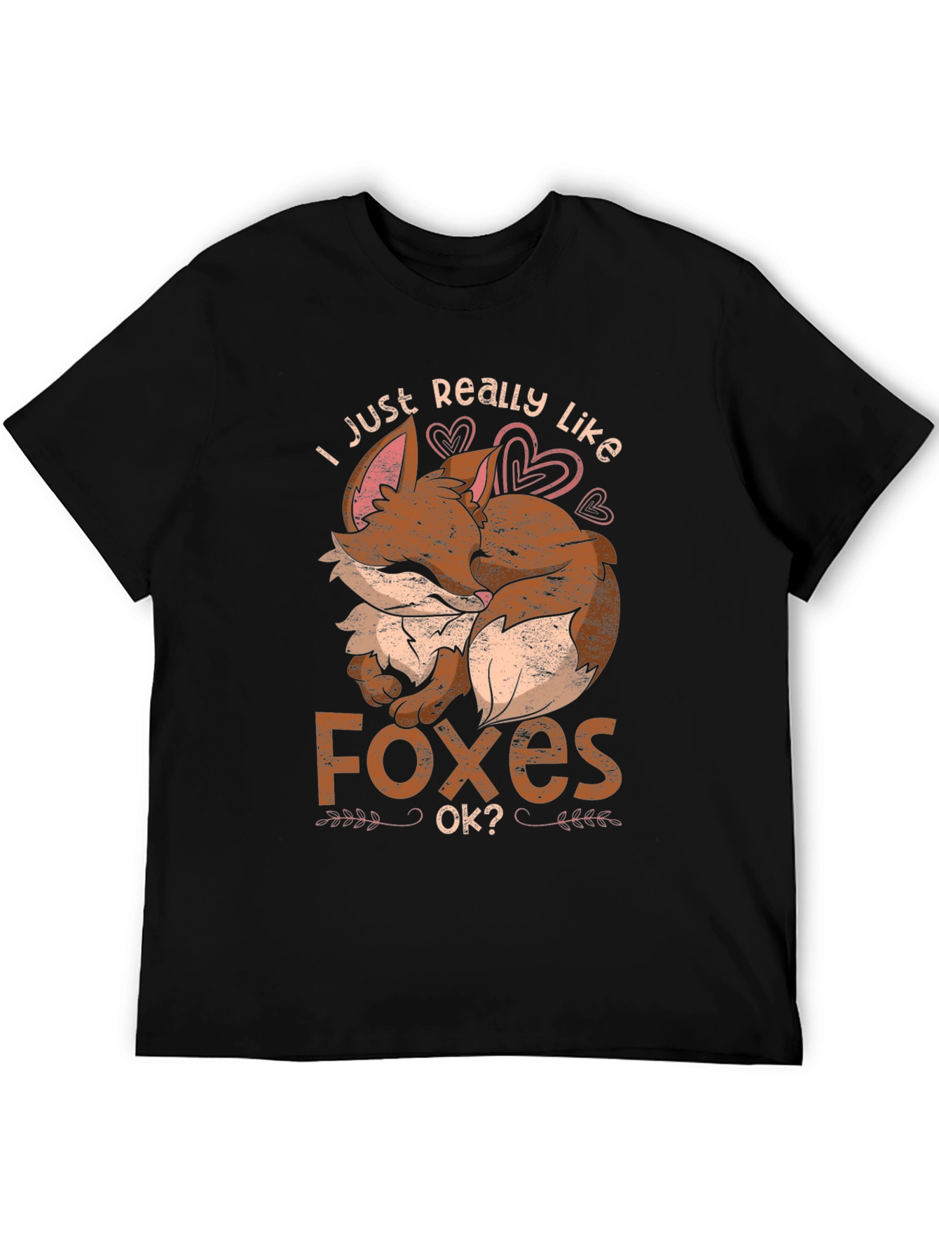 I Just Really Like Foxes Ok? T-Shirt