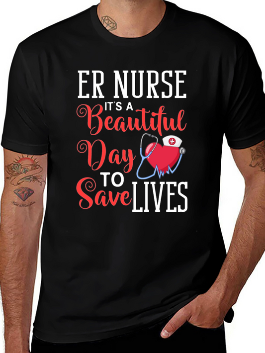 ER Nurse Beautiful Day to Save Lives T-Shirt