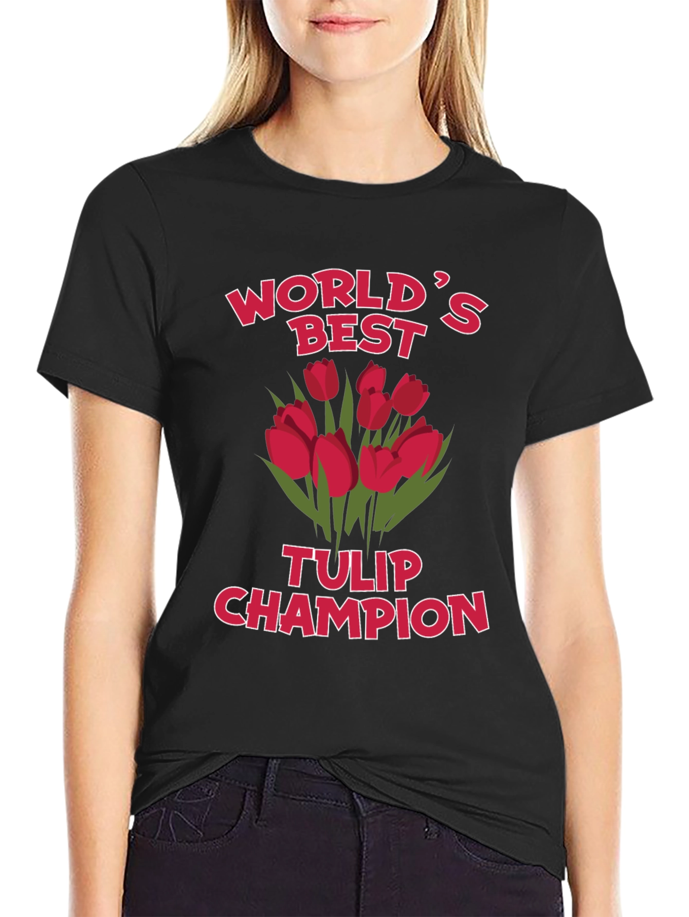Worlds Best Tulip Champion T-Shirt