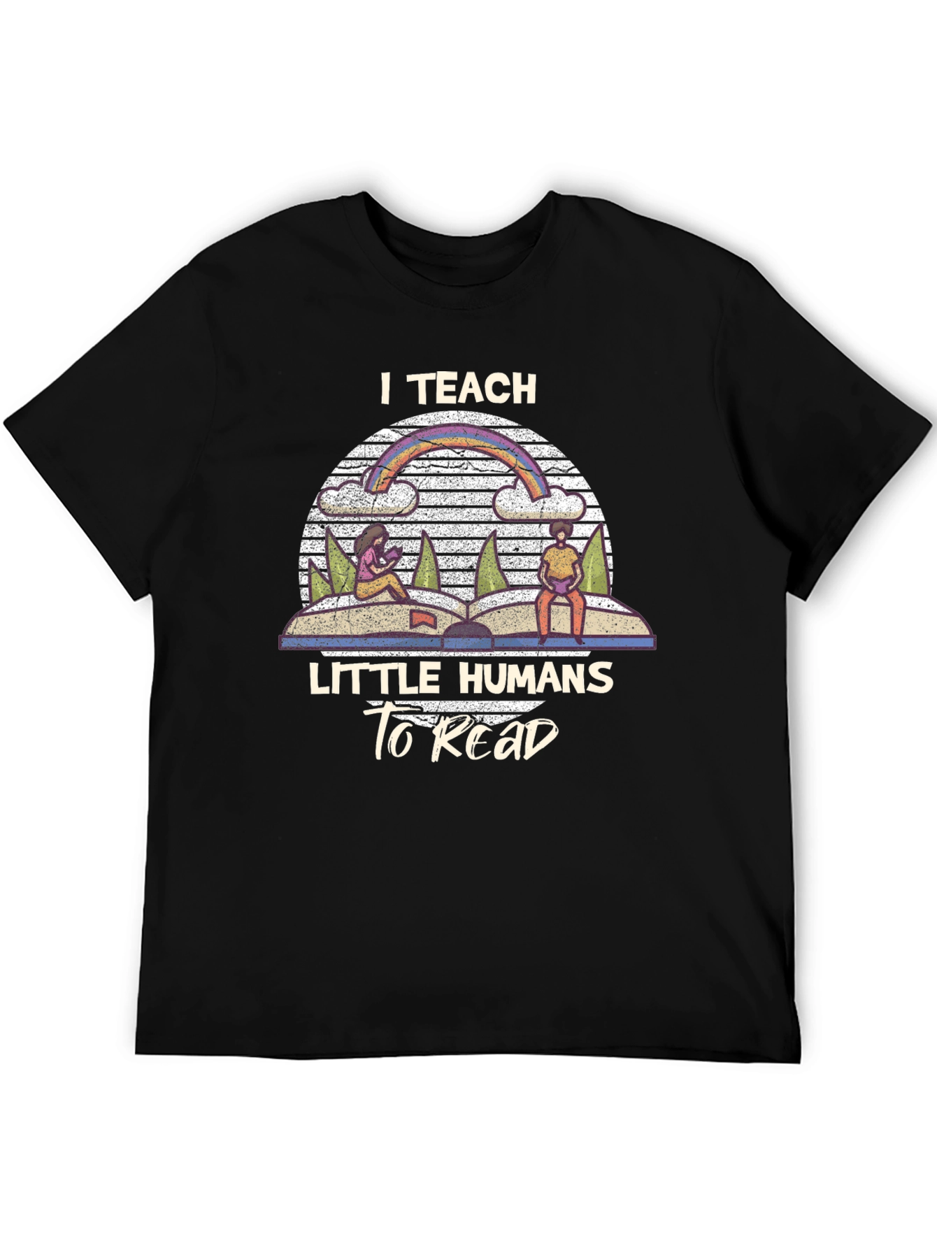 I Teach Little Humans To Read T-Shirt