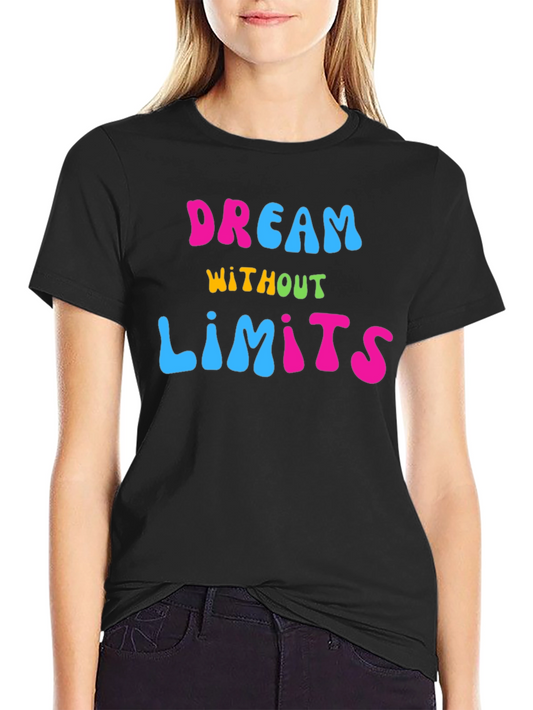 Dream Without Limits Graphic Tee