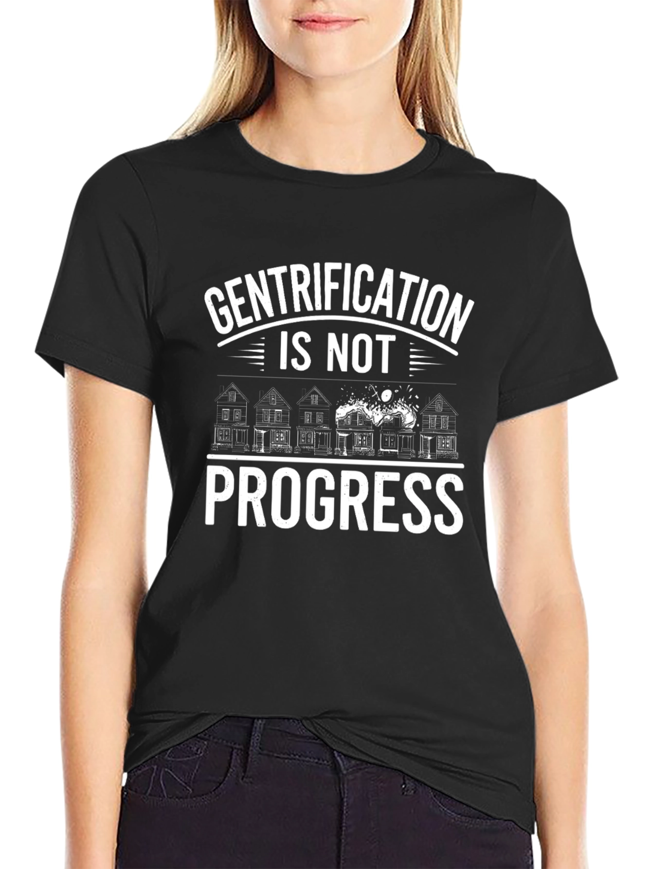 Gentrification Is Not Progress Graphic T-Shirt