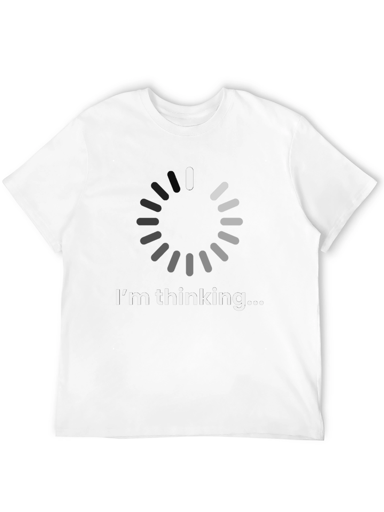 Im Thinking...Loading T-Shirt