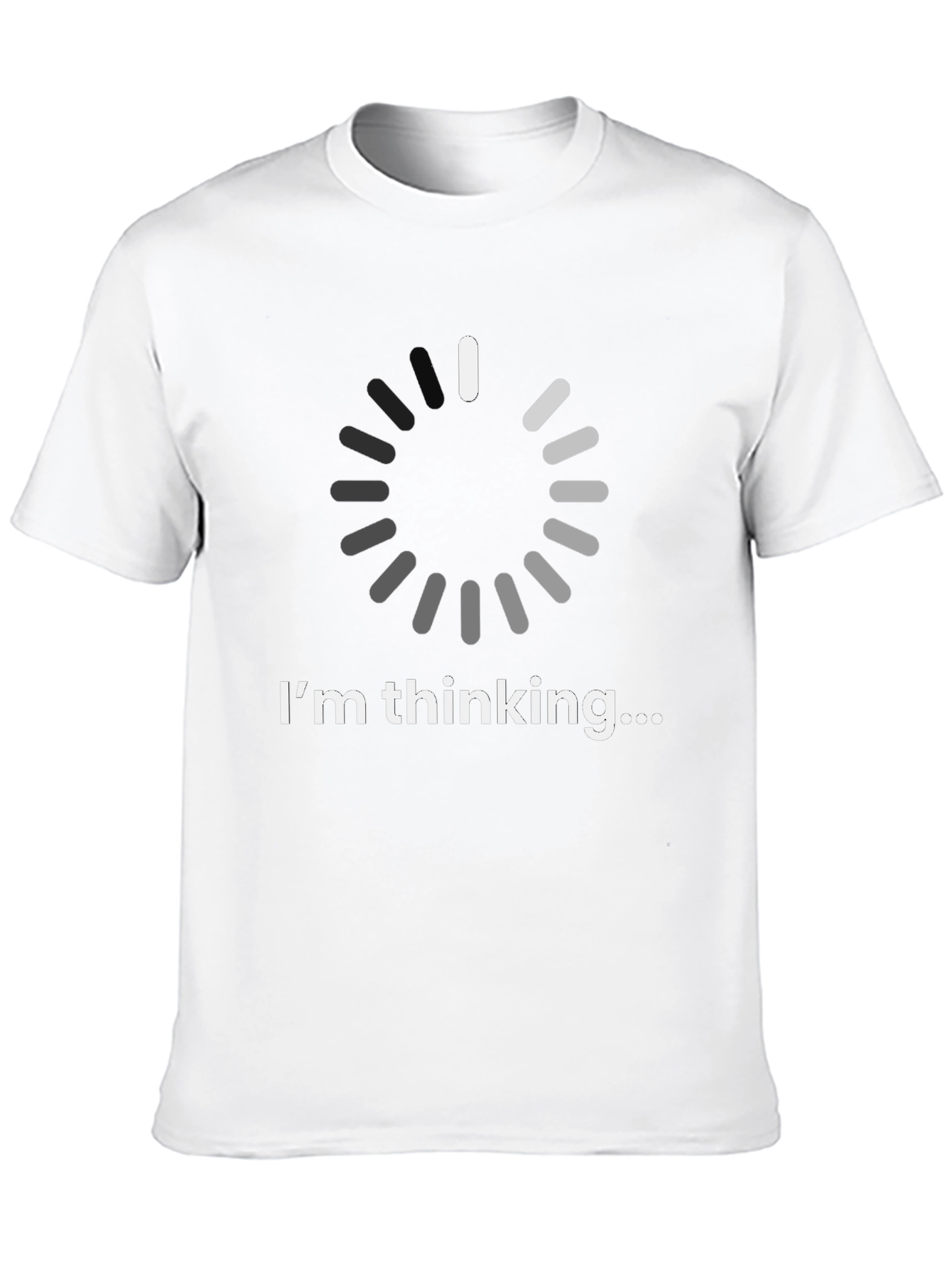 Im Thinking...Loading T-Shirt