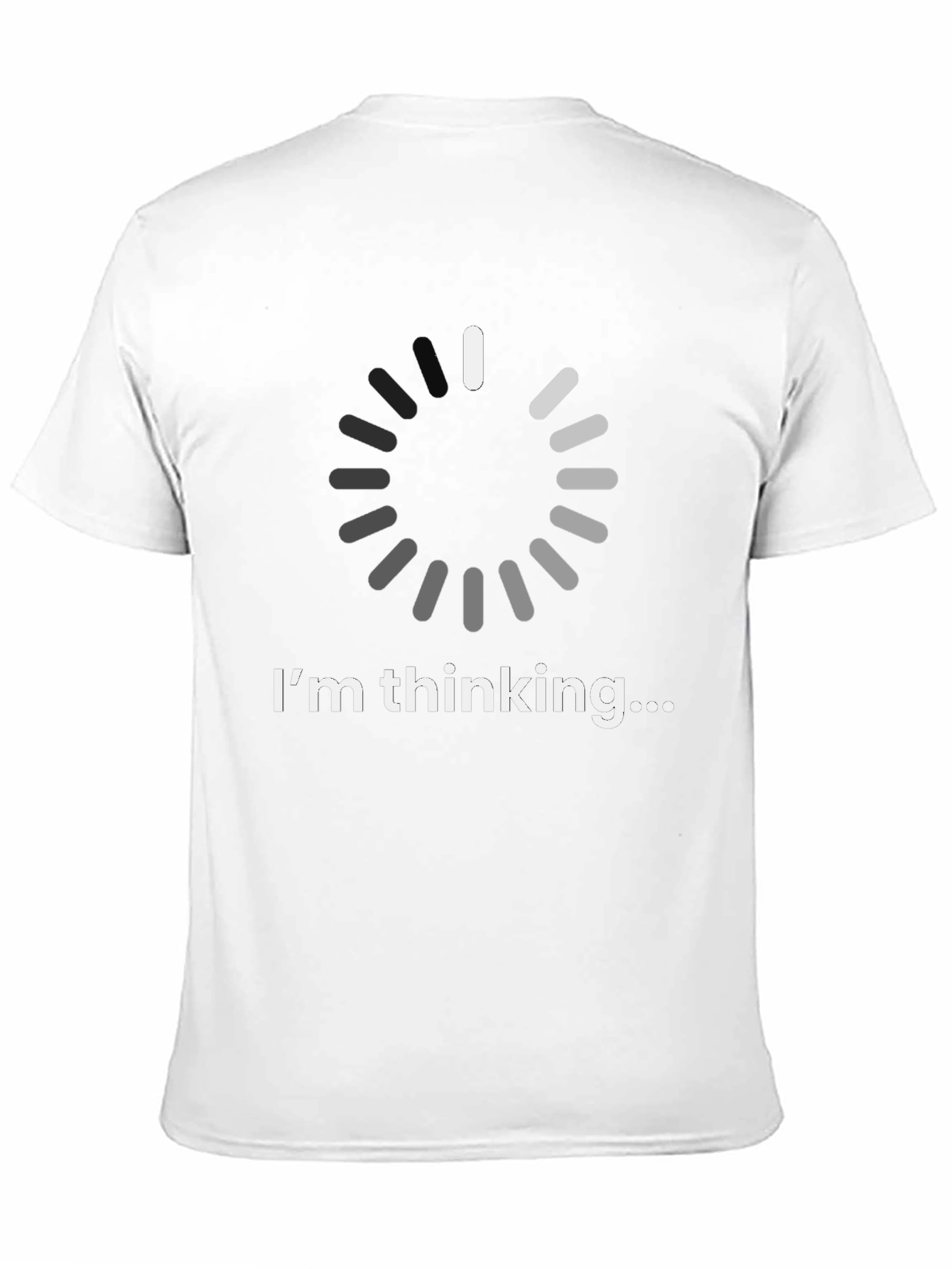 Im Thinking...Loading T-Shirt