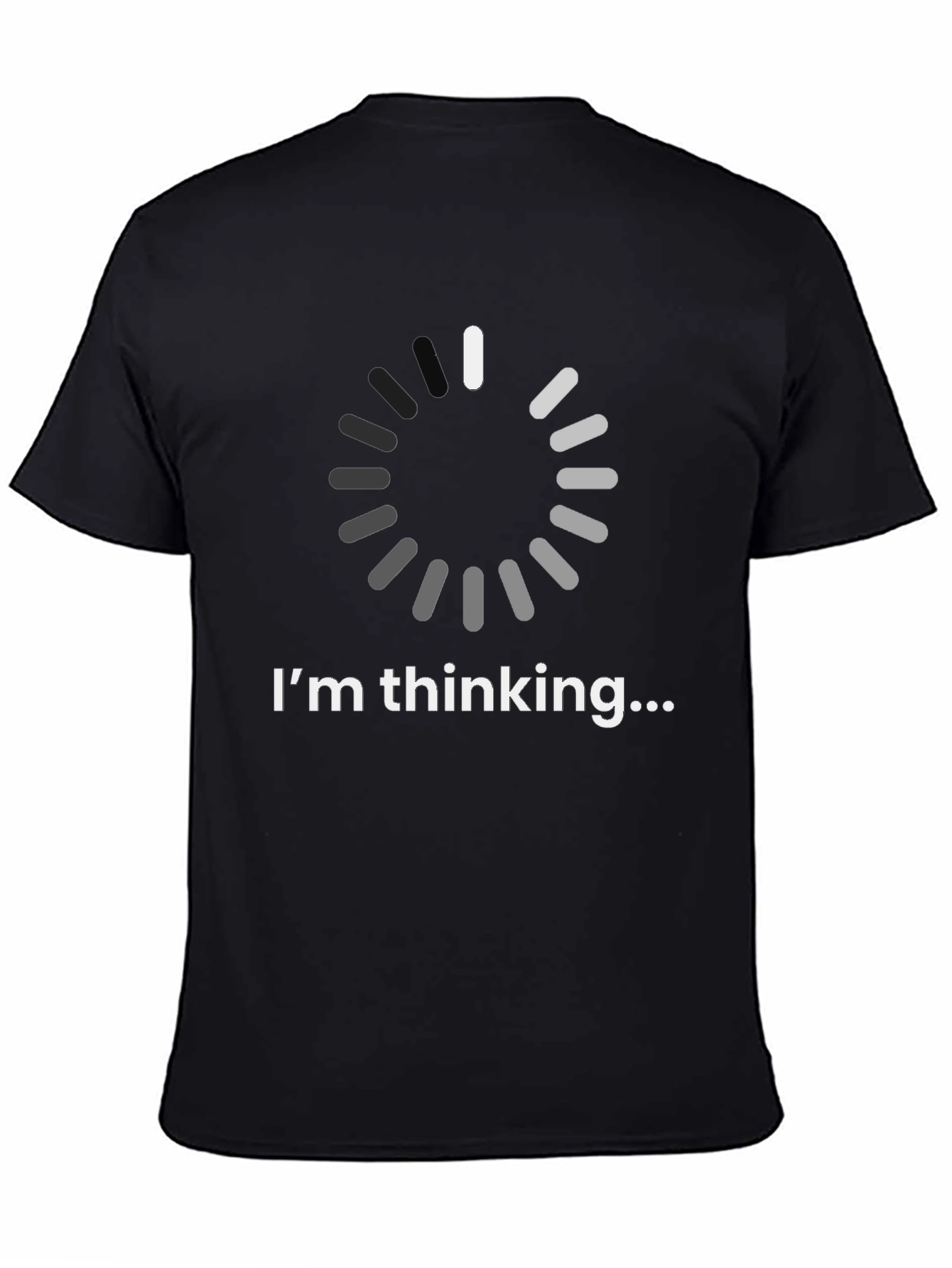 Im Thinking...Loading T-Shirt