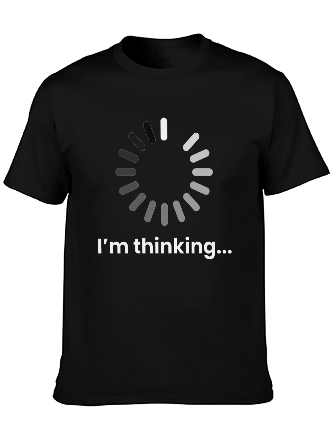 Im Thinking...Loading T-Shirt