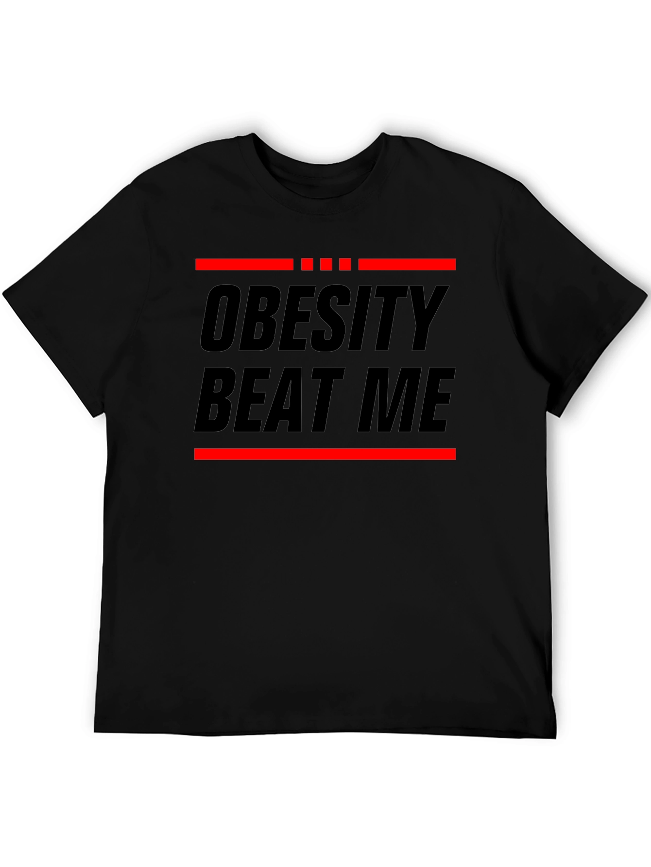 Obesity Beat Me Black Graphic T-Shirt