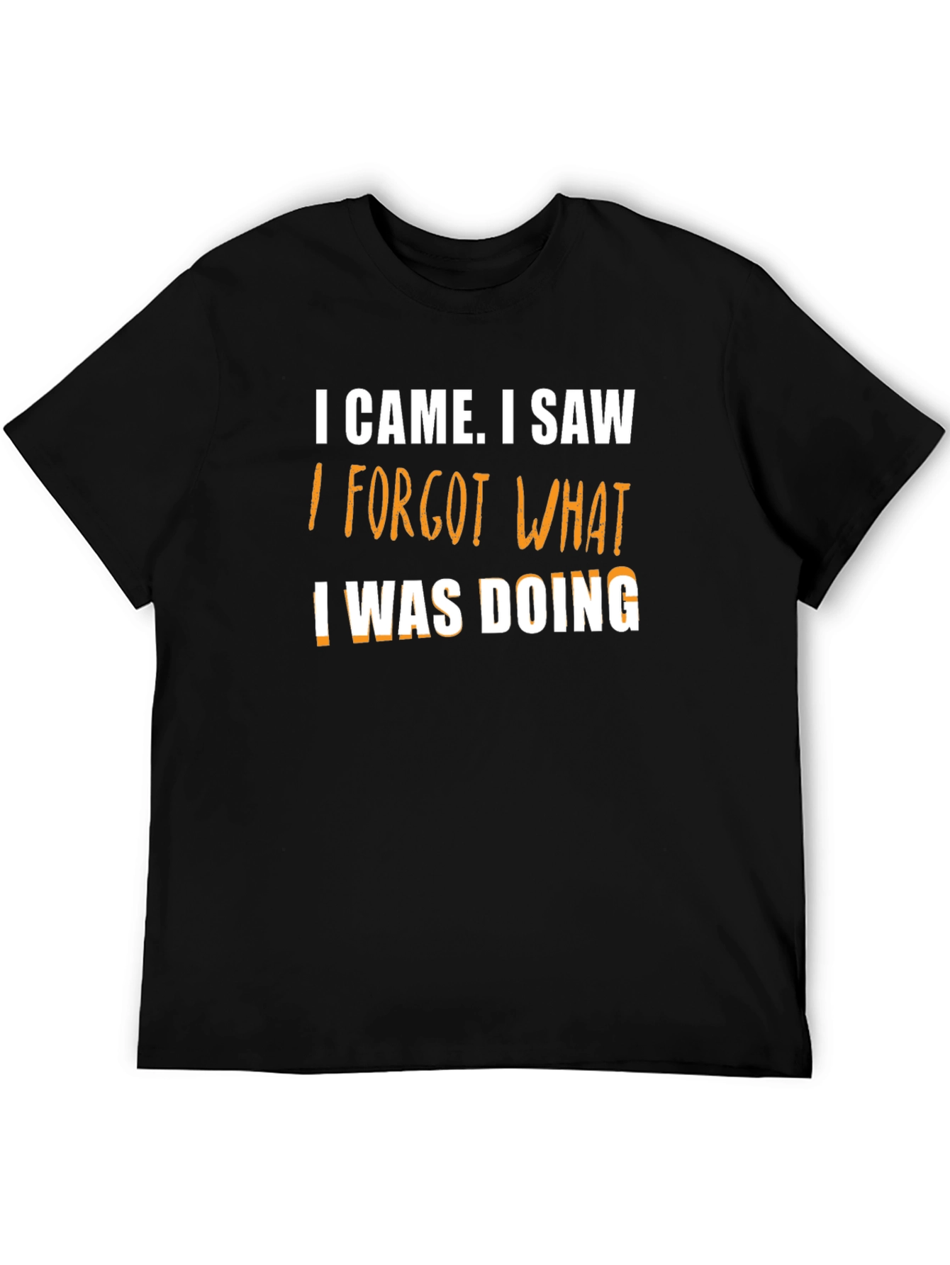 Funny I Came I Saw... Mens T-Shirt
