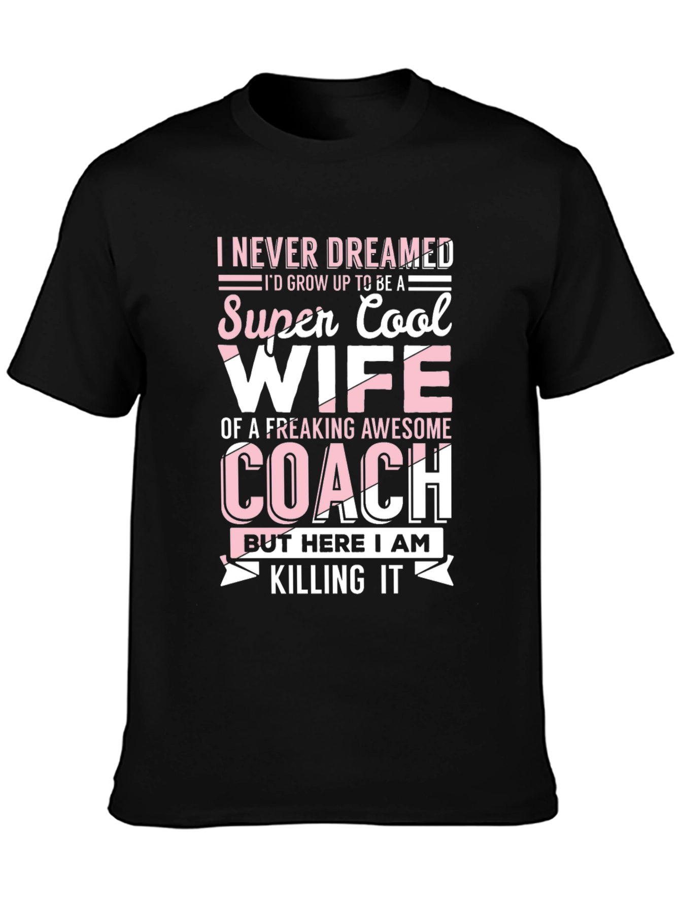 Super Cool Wife Coach T-Shirt